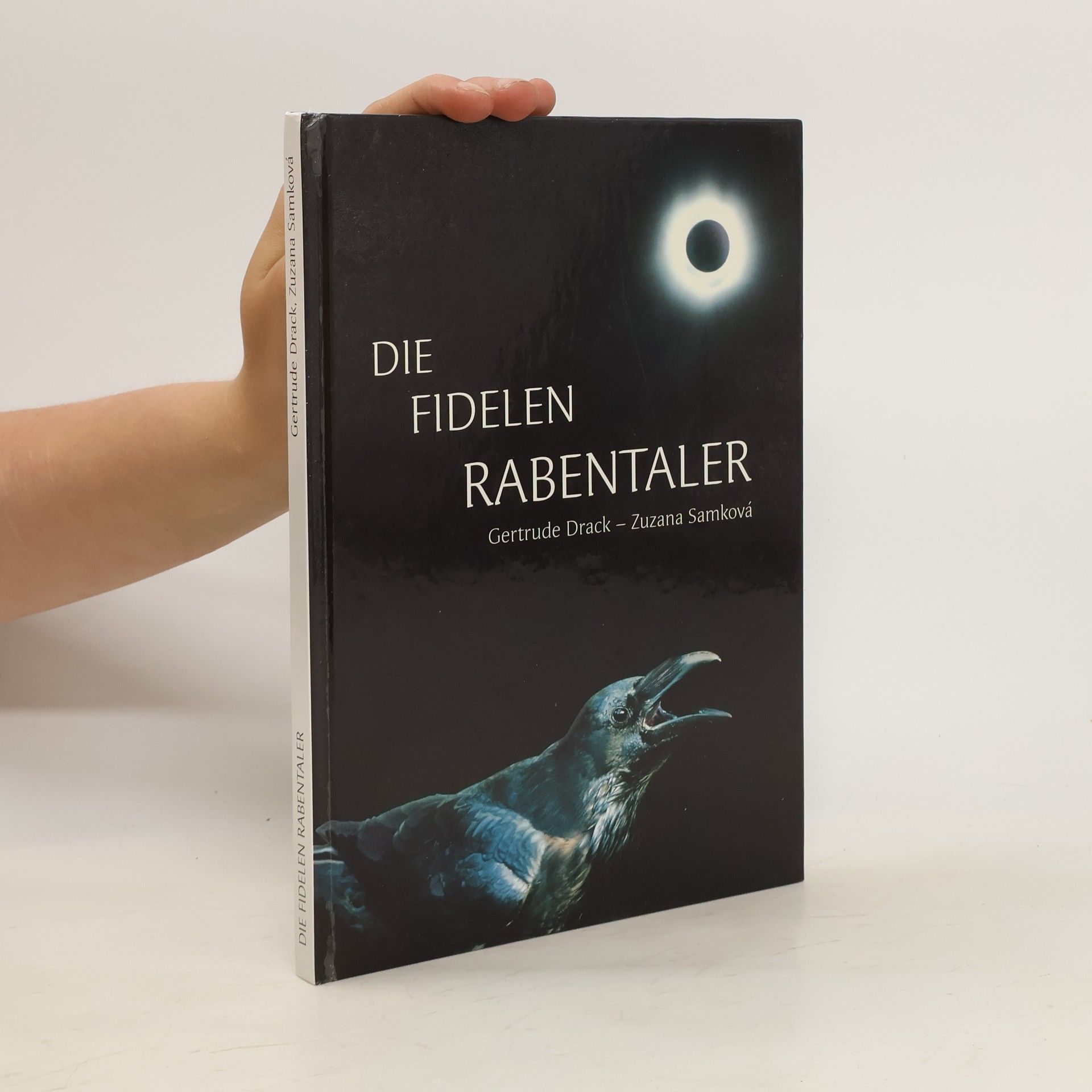 Gertrude Drack Die fidelen Rabentaler