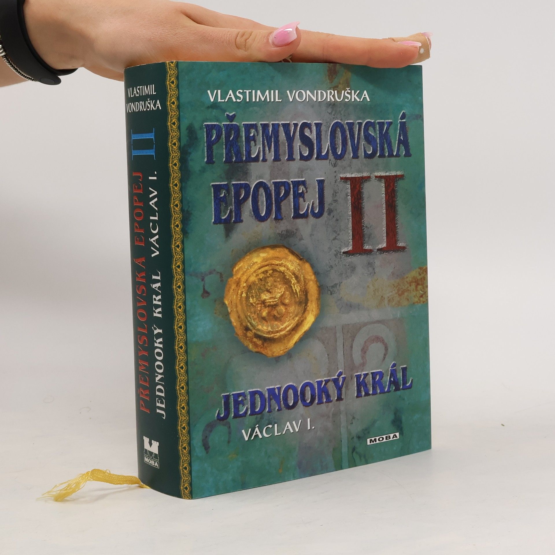 Vlastimil Vondruška Přemyslovská epopej. II, Jednooký král Václav I.
