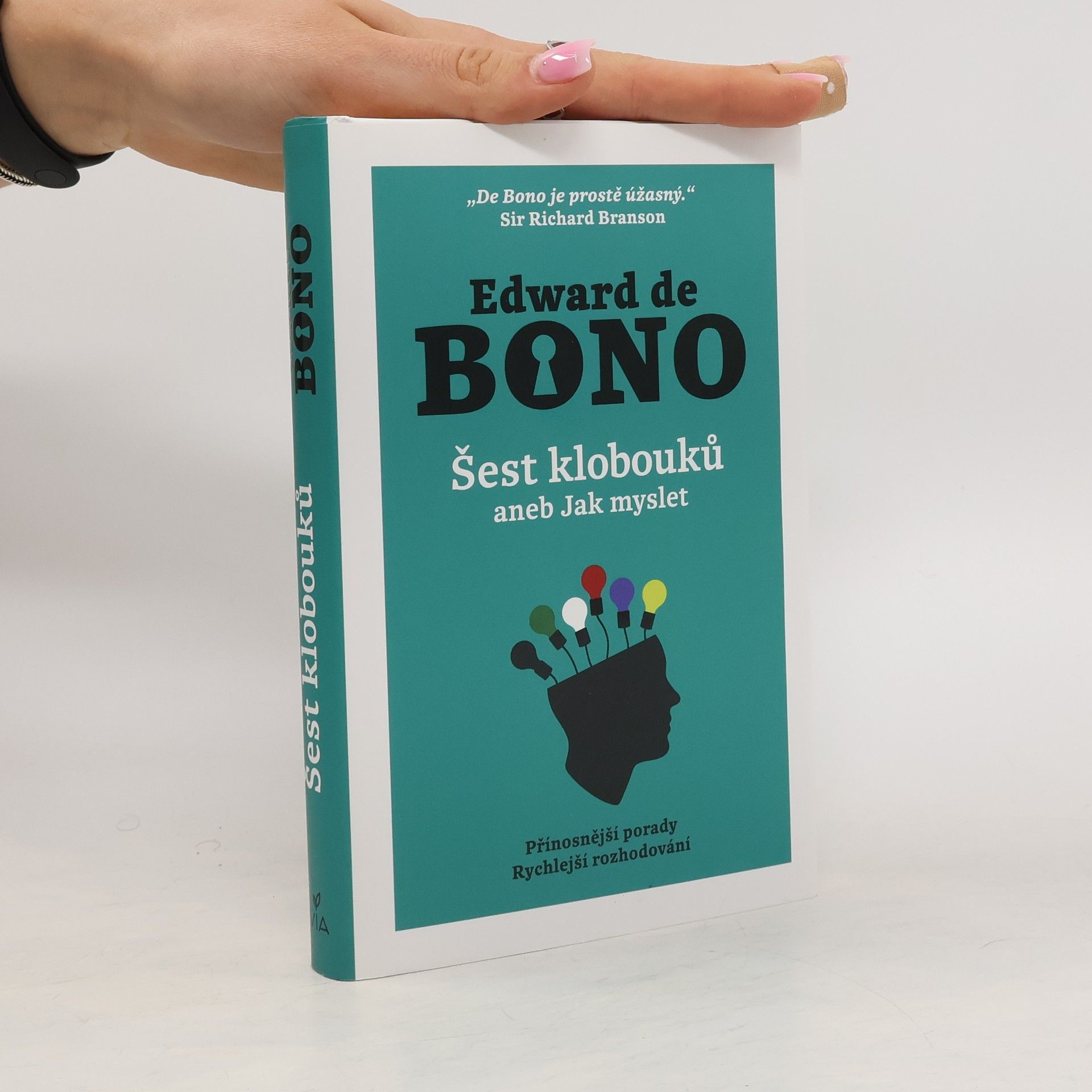 Edward de Bono Šest klobouků aneb Jak myslet