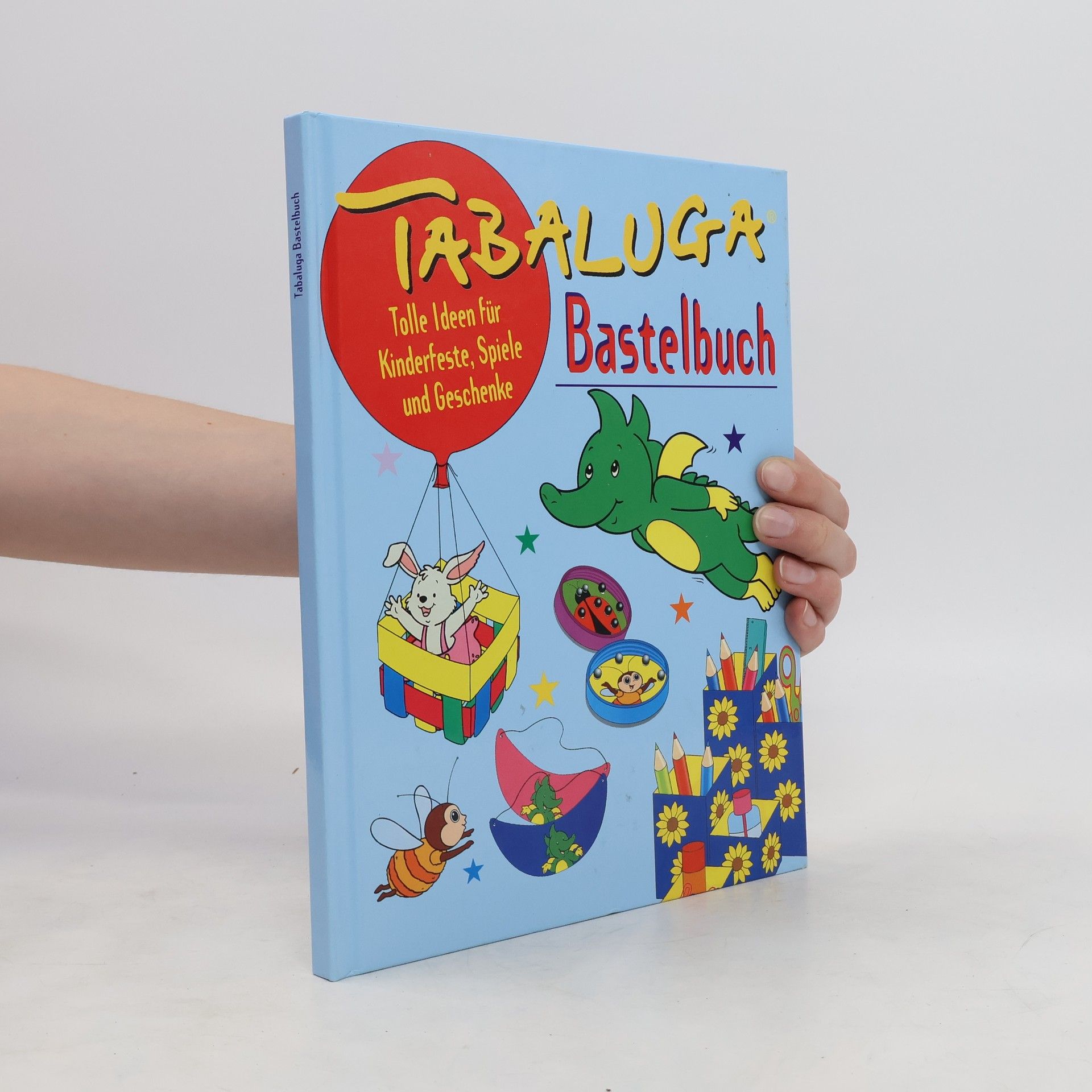 Autorenkollektiv Tabaluga Bastelbuch