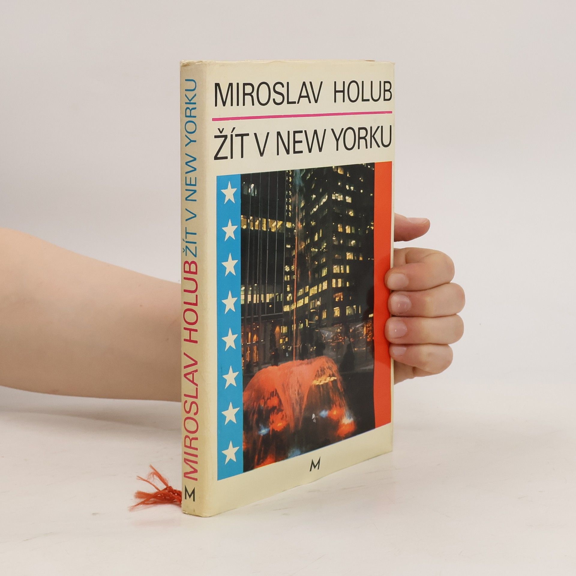 Miroslav Holub Žít v New Yorku