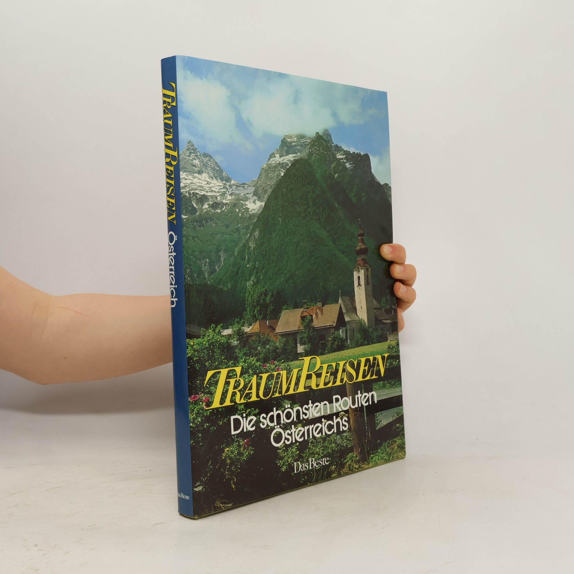 Ursula Pfistermeister Traumreisen. Die Schönsten Routen Österreichs