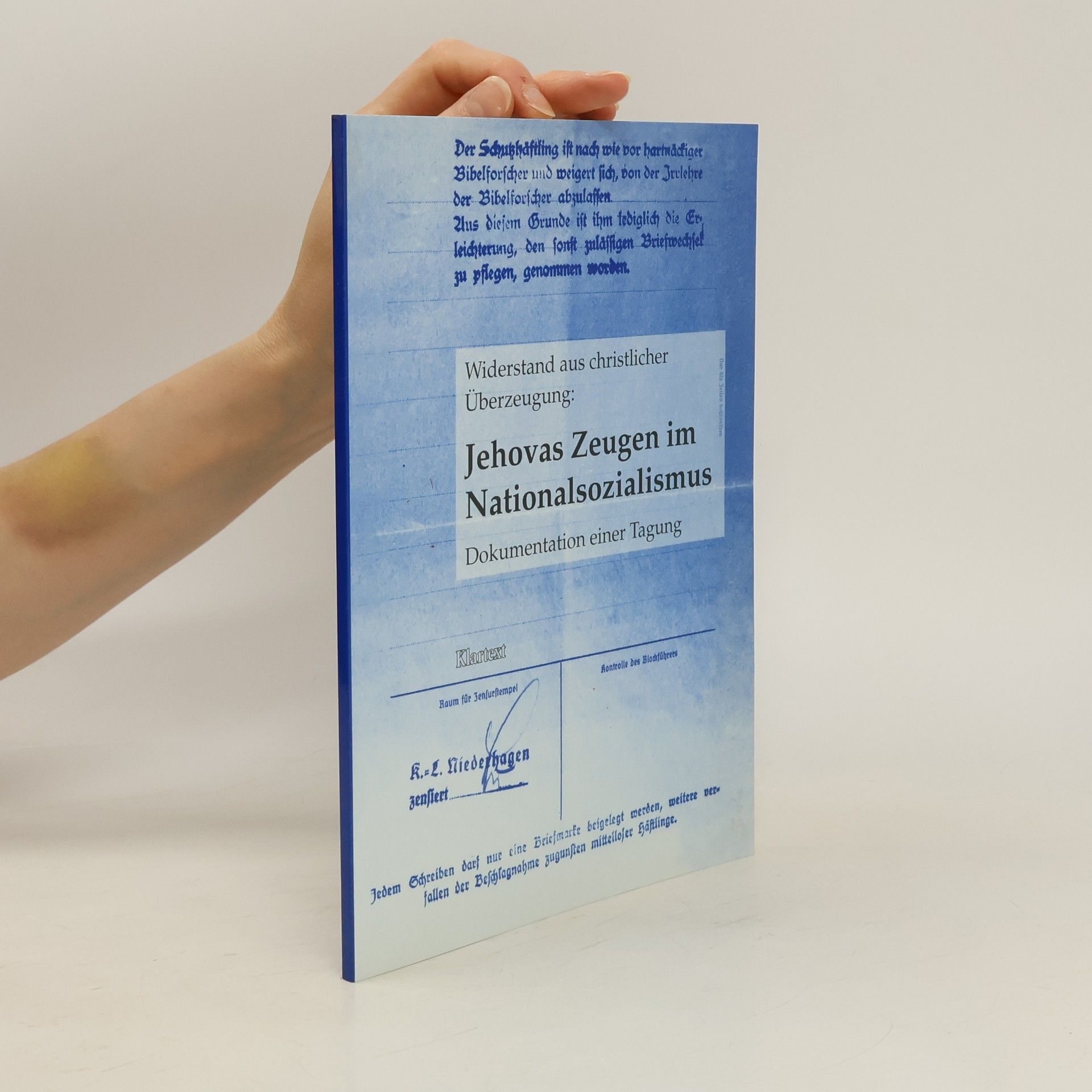 Kirsten John Widerstand aus christlicher Überzeugung - Jehovas Zeugen im Nationalsozialismus