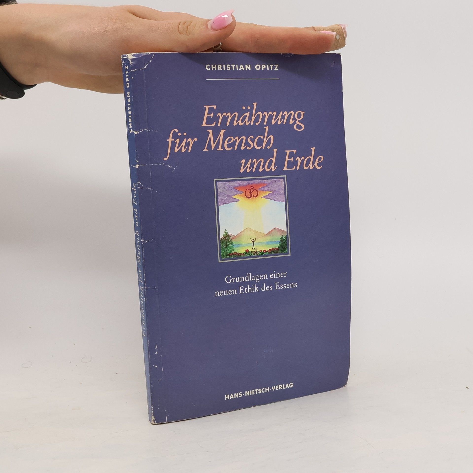 Christian Dittrich Opitz Ernährung für Mensch und Erde