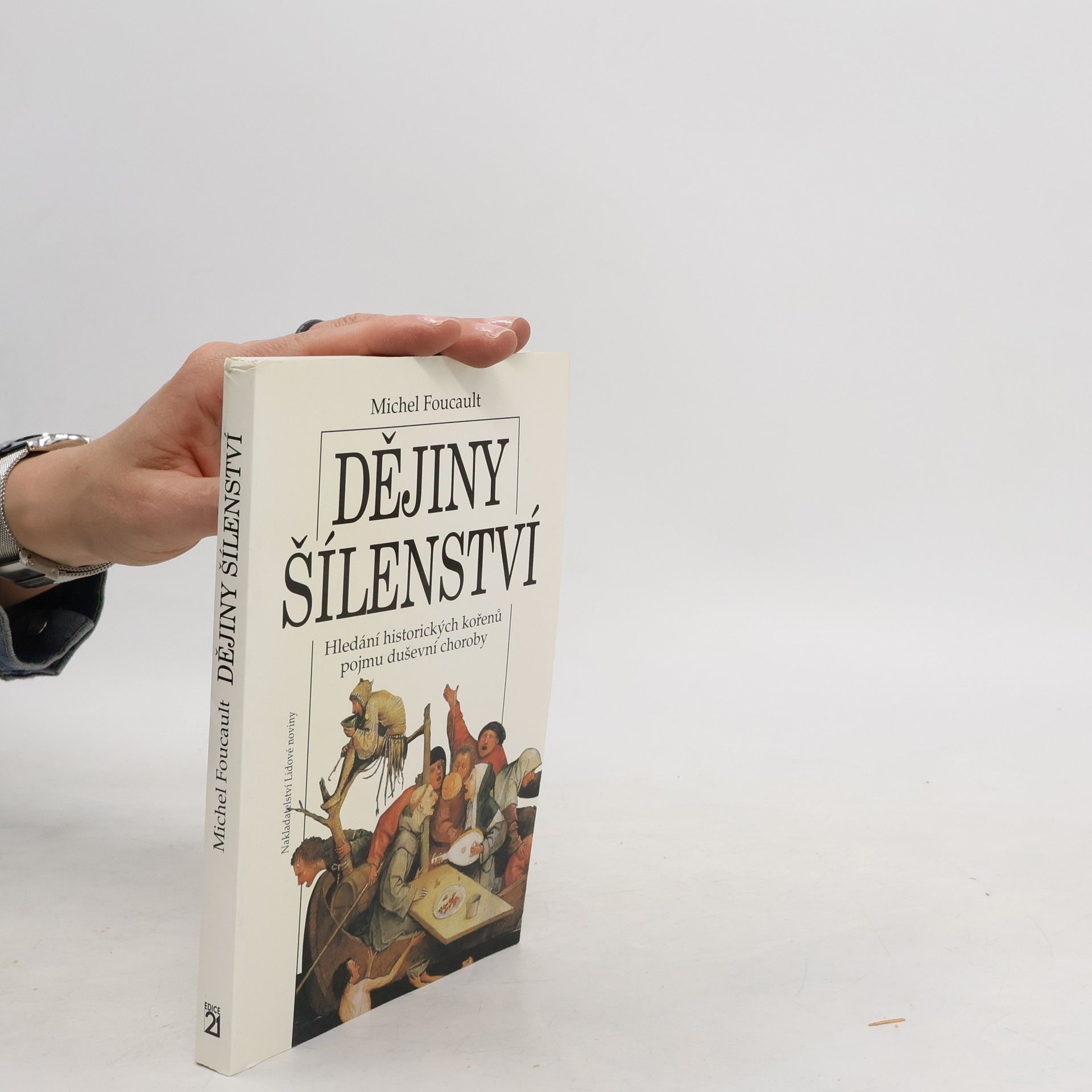 Michel Foucault Dějiny šílenství