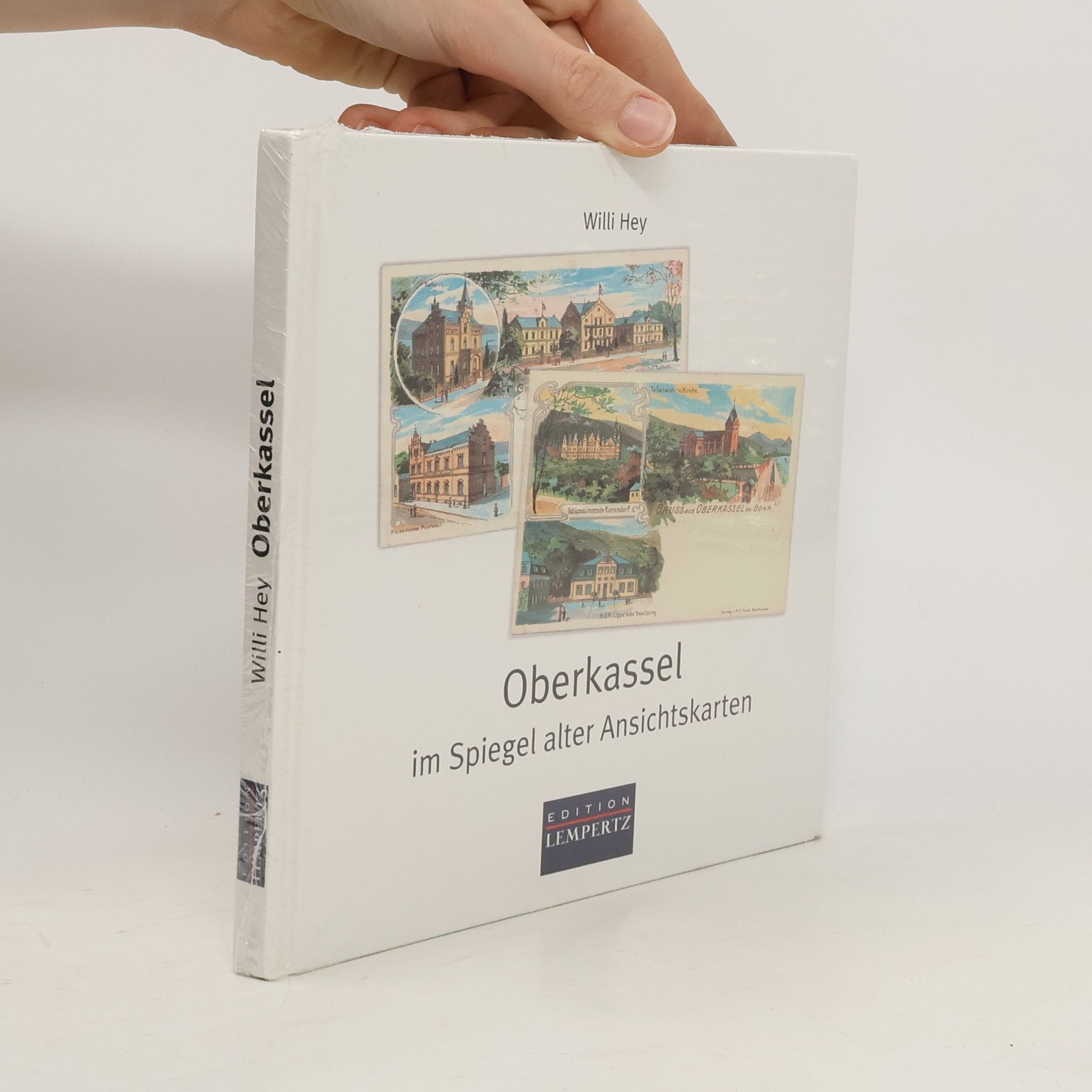 Willi Hey Oberkassel im Spiegel alter Ansichtskarten