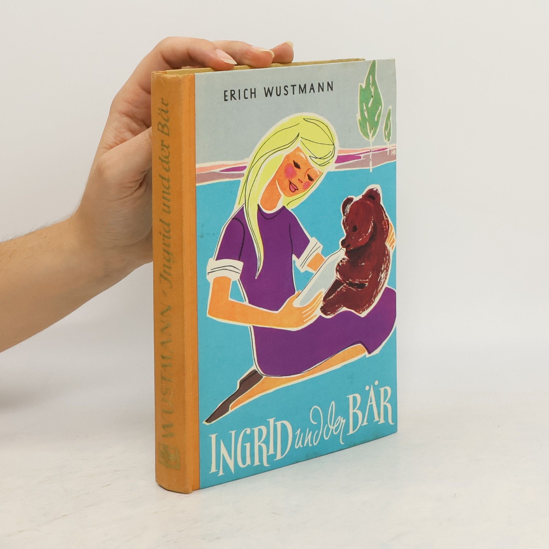 Erich Wustmann Ingrid und der Bär