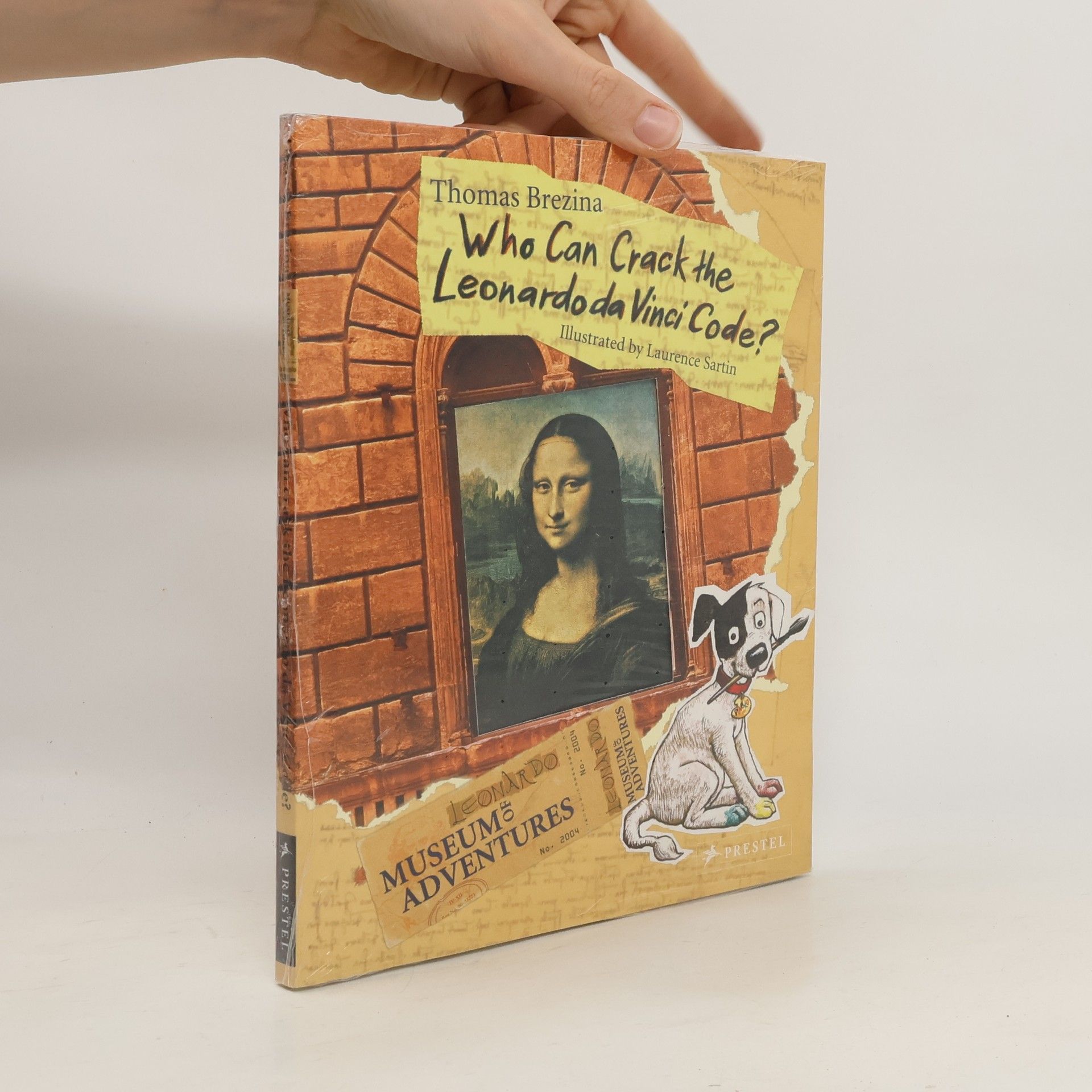 Thomas C. Brezina Who can crack the Leonardo da Vinci code?