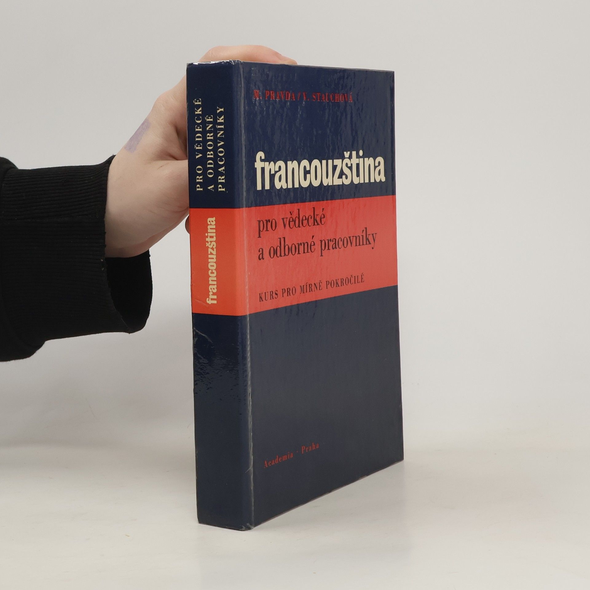 Miroslav Pravda Francouzština pro vědecké a odborné pracovníky. Kurs pro mírně pokročilé