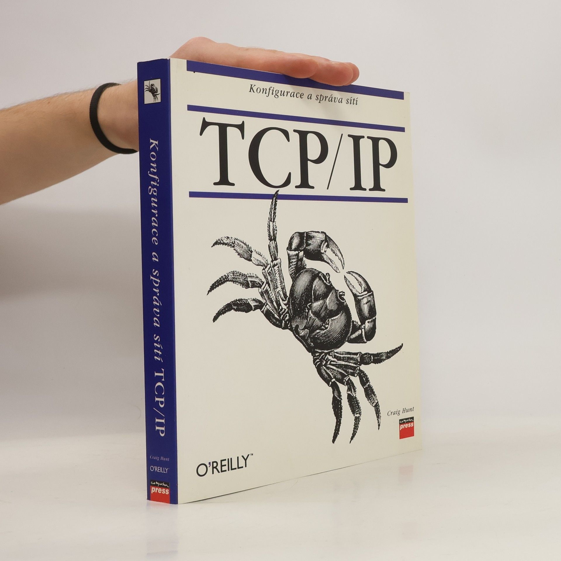 Craig Hunt Konfigurace a správa sítí TCP/IP
