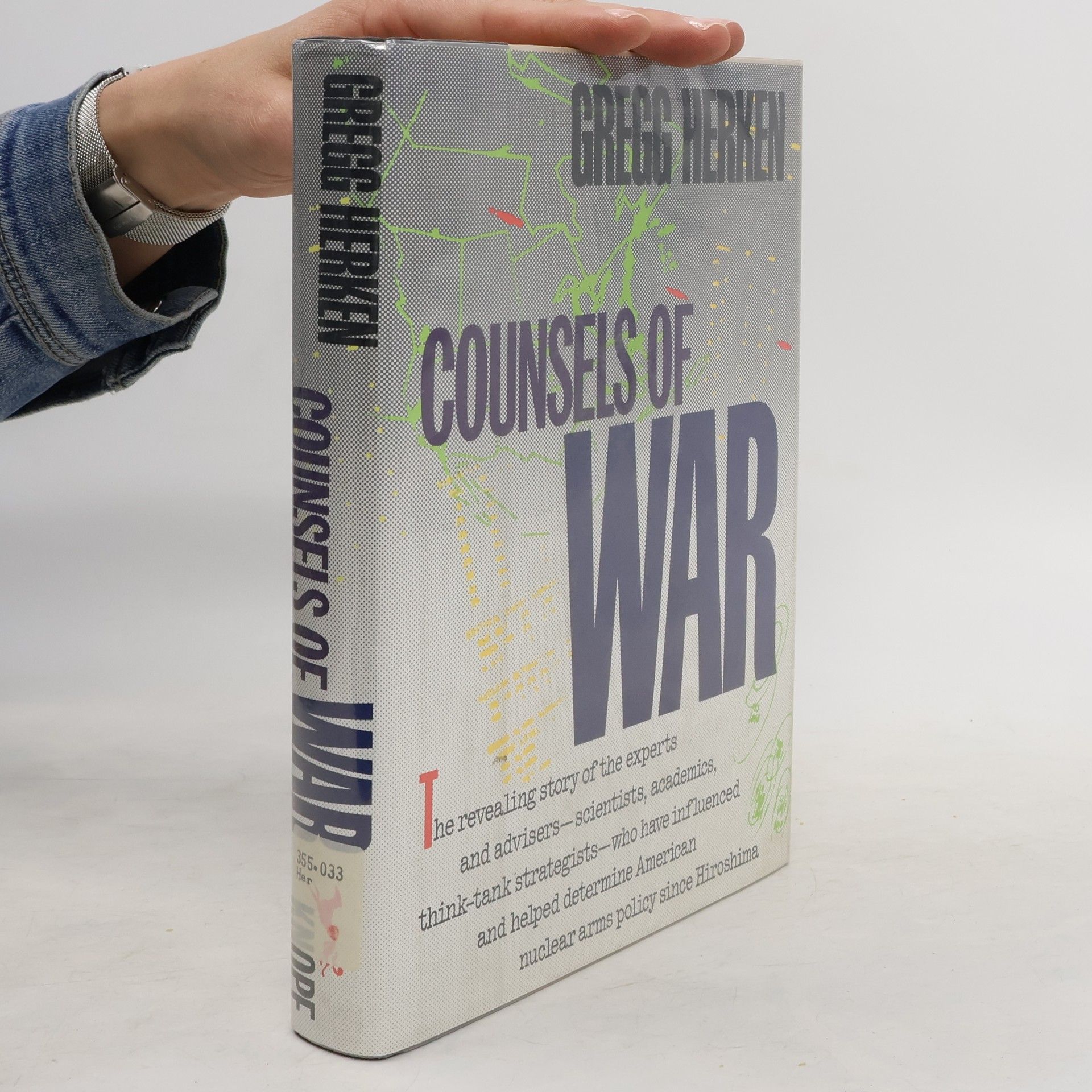 Gregg Herken Counsels of War