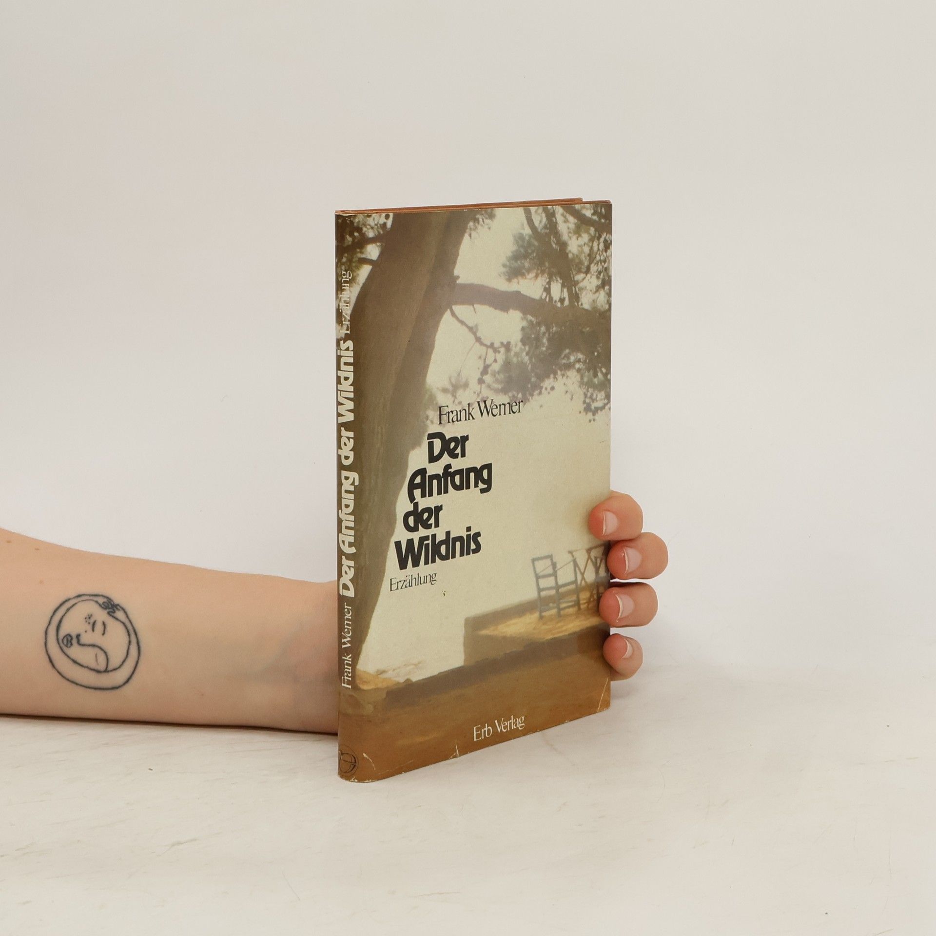 Frank Werner Der Anfang der Wildnis