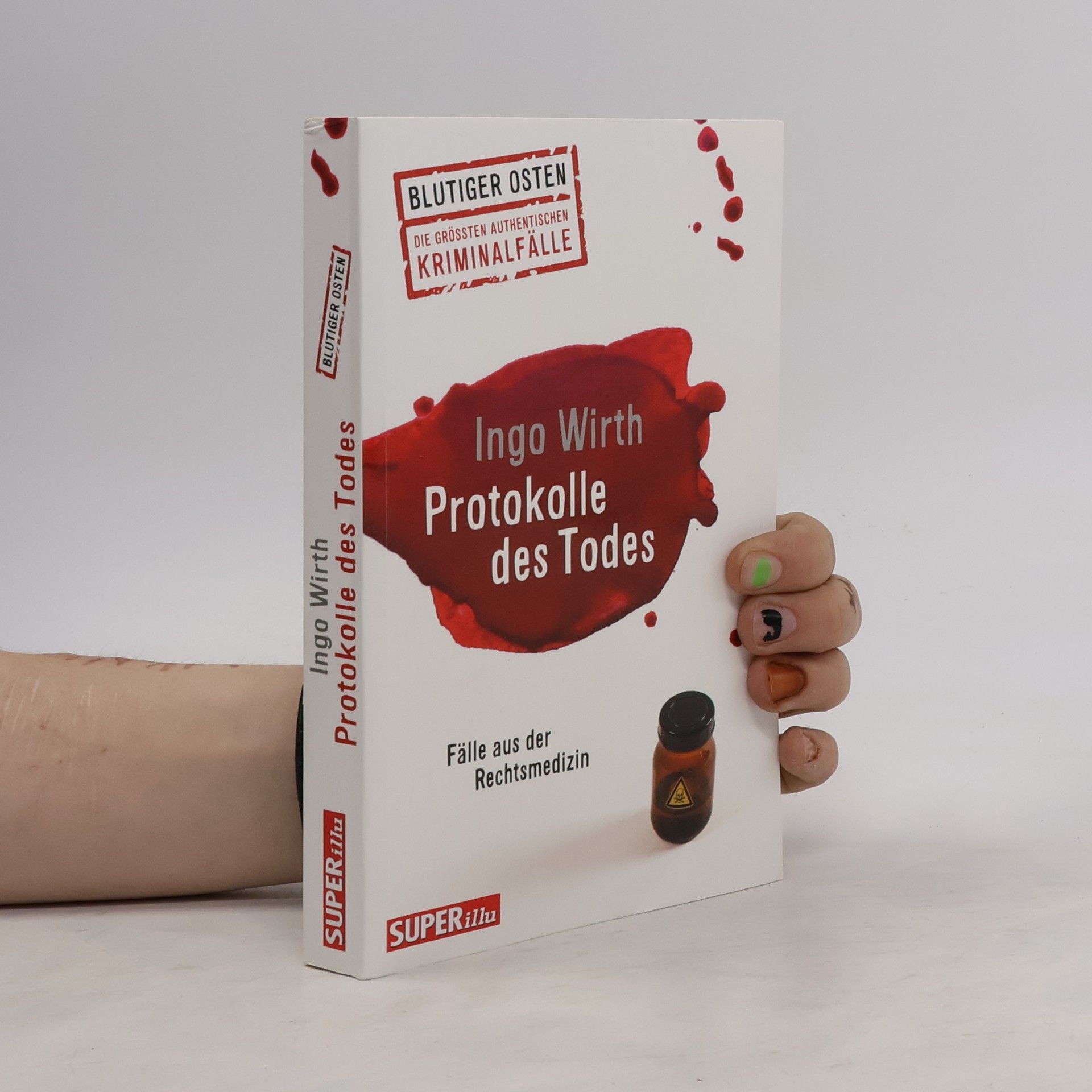Ingo Wirth Protokolle des Todes