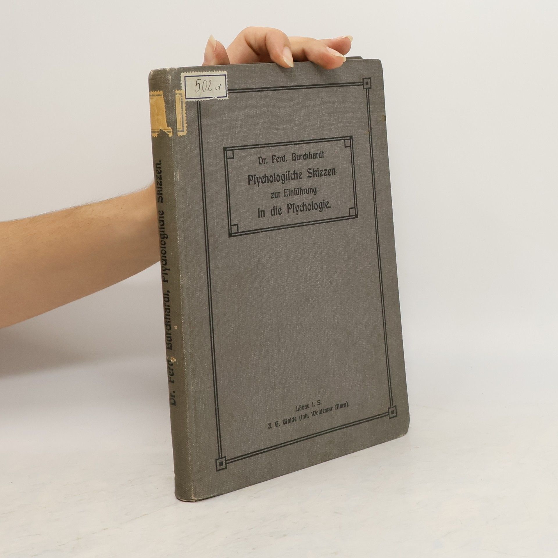 Ferdinand Burckhardt Psychologische Skizzen zur Einführung in die Psychologie