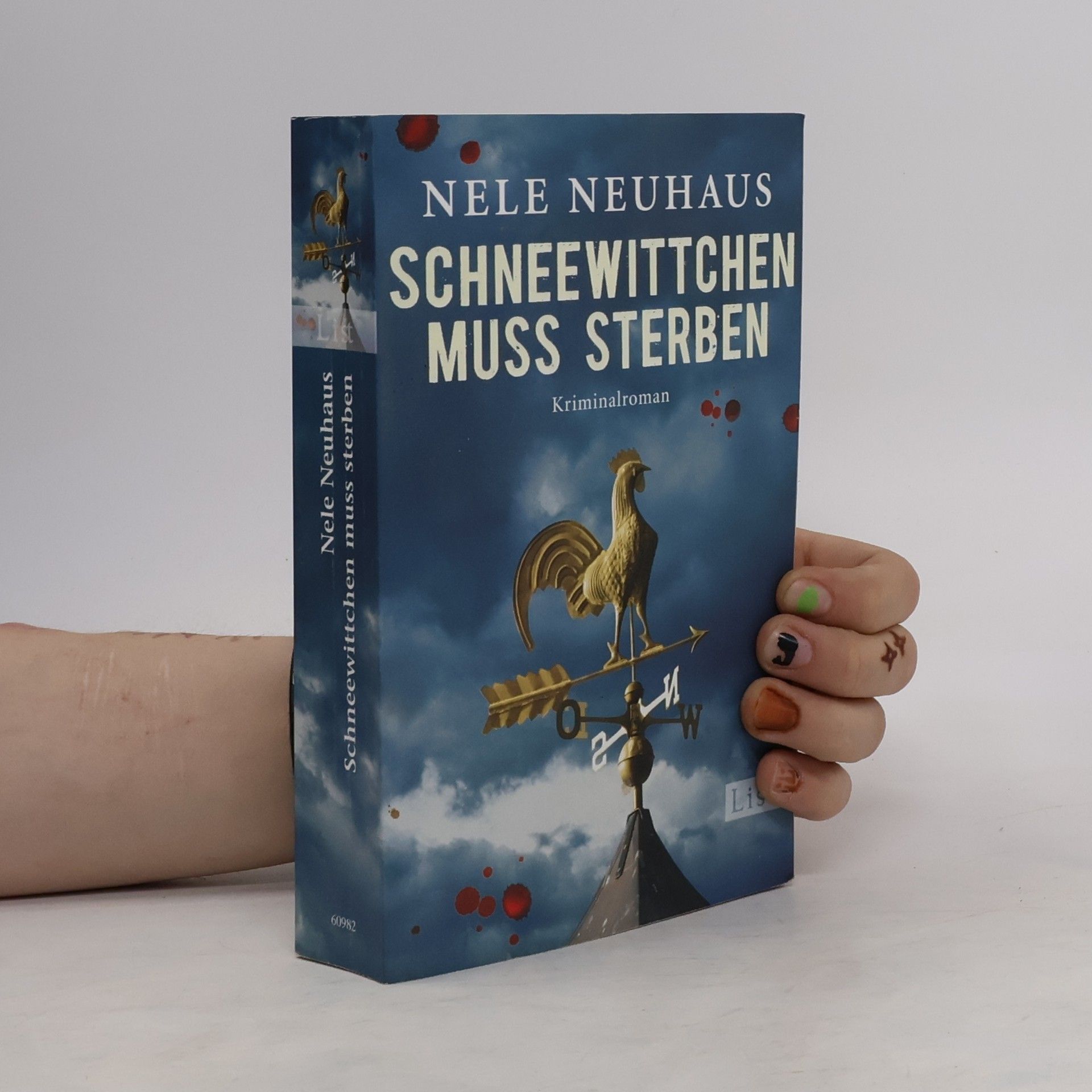 Nele Neuhaus Schneewittchen muss sterben : Kriminalroman