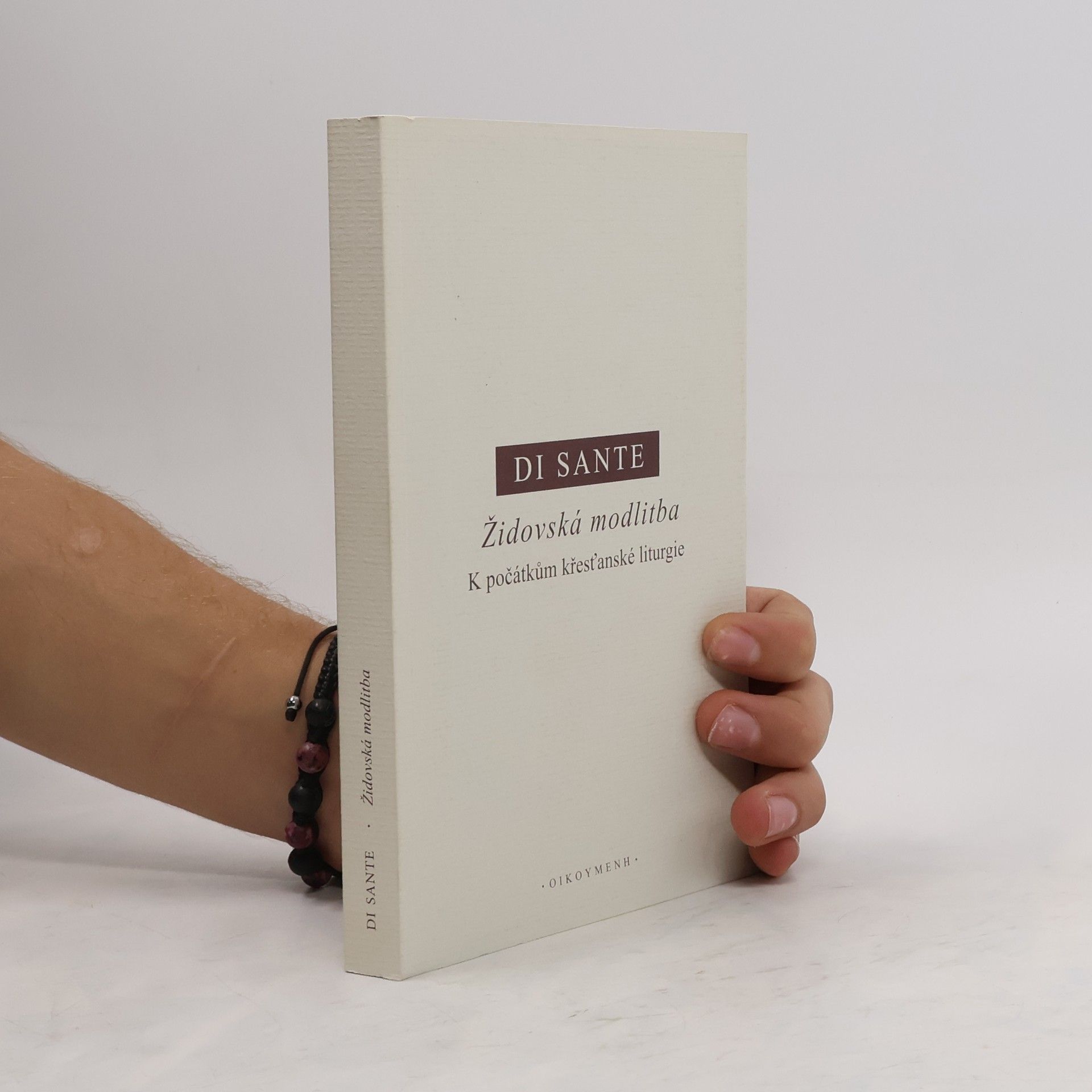 Daniel Korte Židovská modlitba : k počátkům křesťanské liturgie