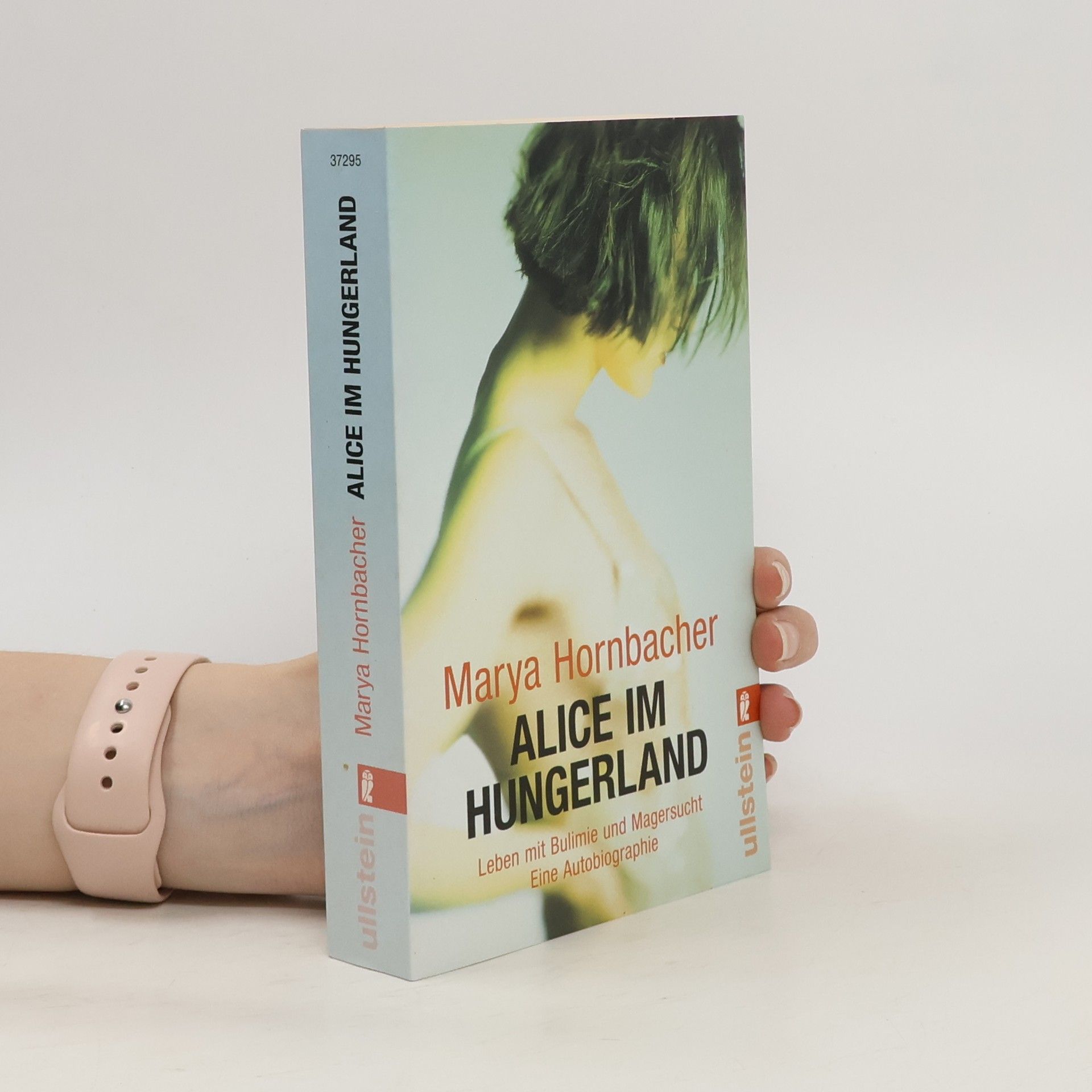 Marya Hornbacher Alice im Hungerland