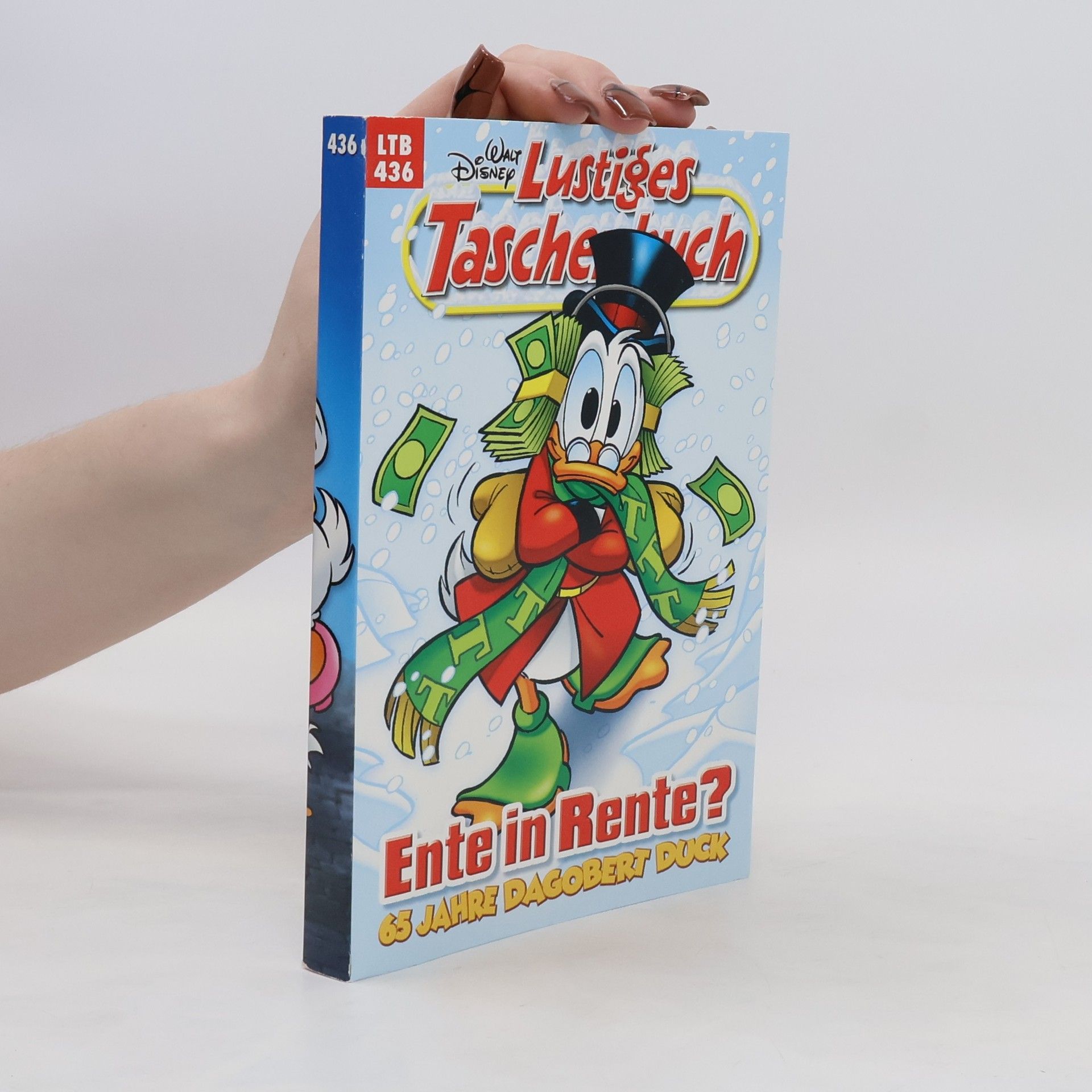 Walt Disney Lustiges Taschenbuch 436. Ente in Rente?