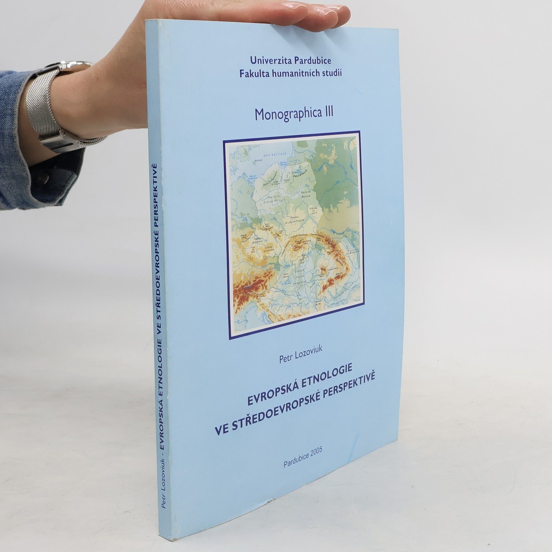 Petr Lozoviuk Evropská etnologie ve středoevropské perspektivě