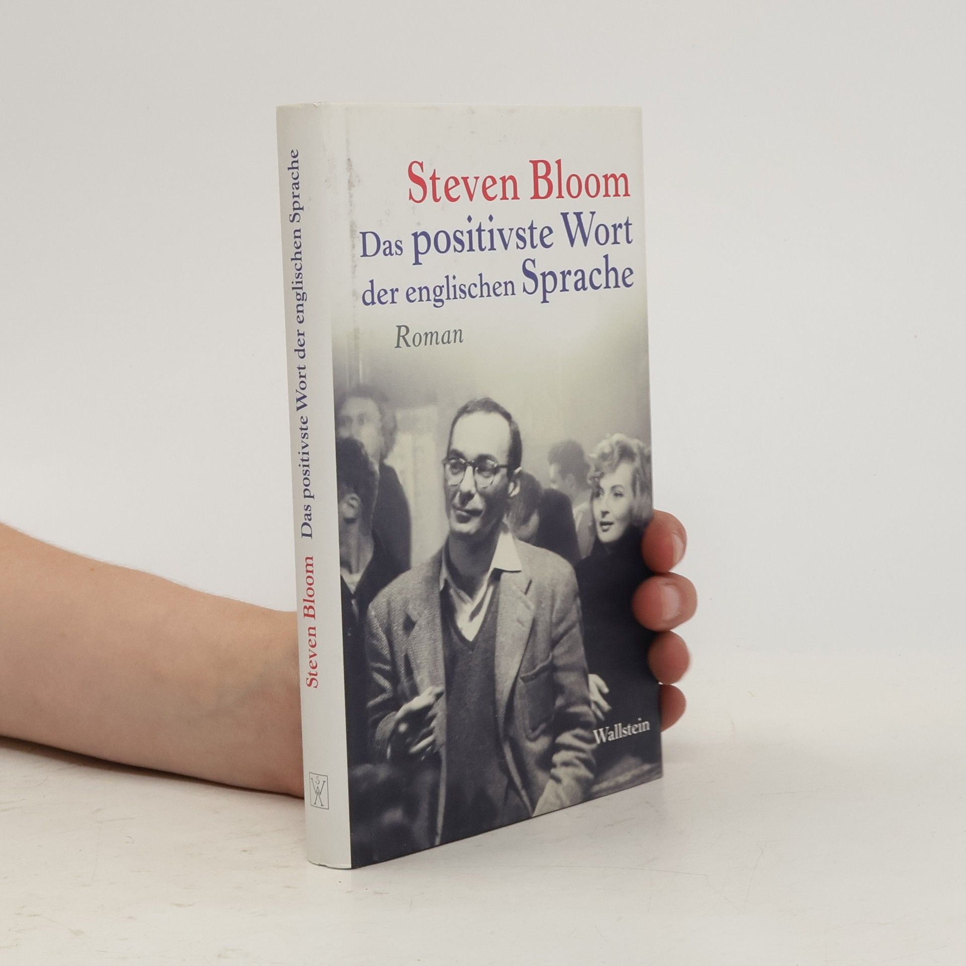 Steven Bloom Das positivste Wort der englischen Sprache