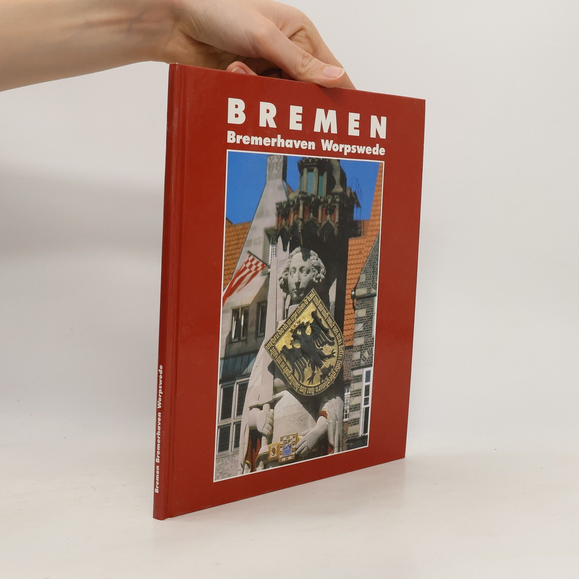 AA.VV. Bremen. Bremerhaven Worpswede