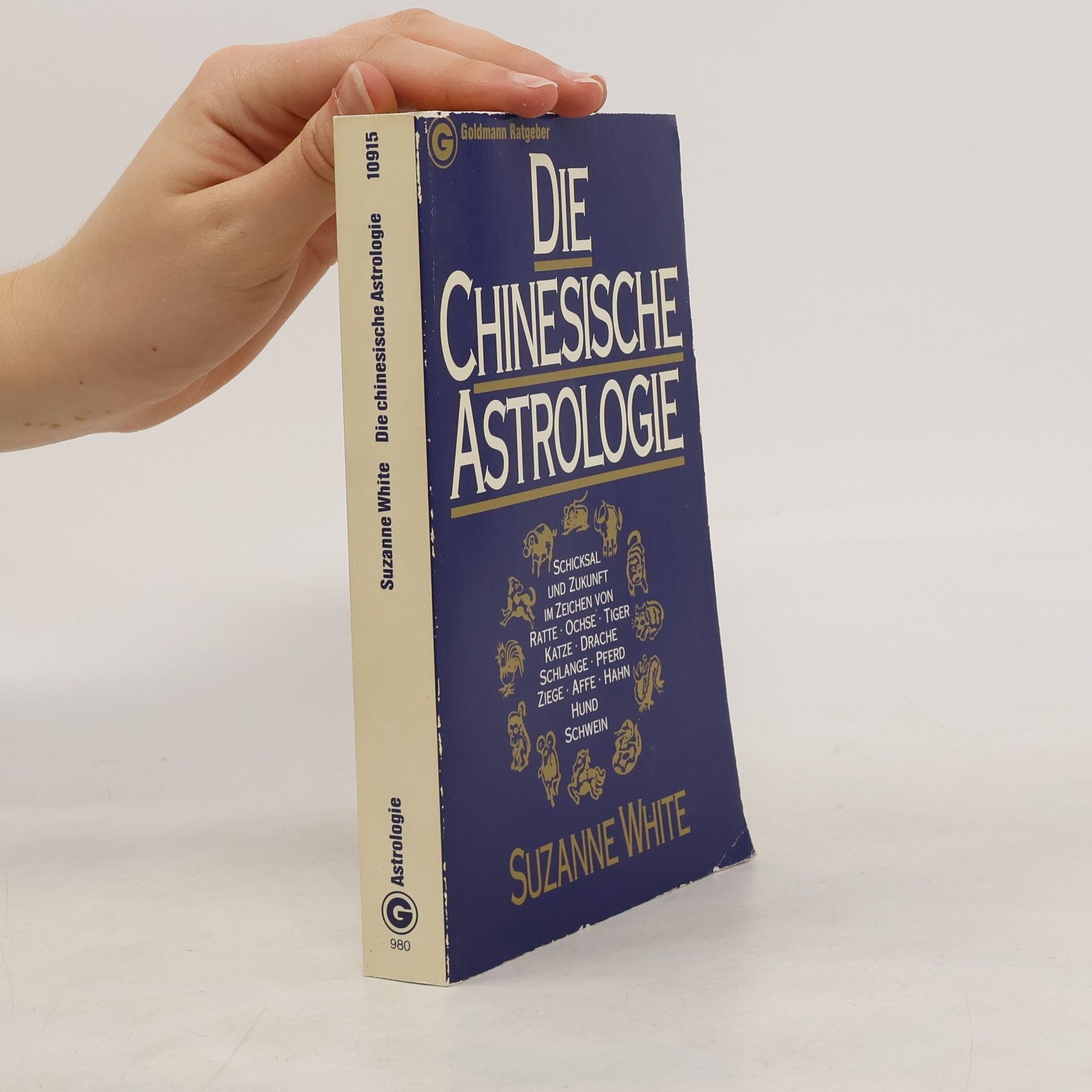 Suzanne White Die chinesische Astrologie