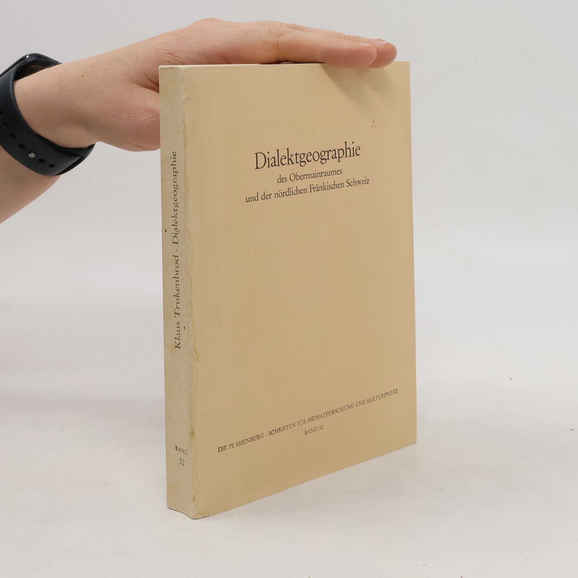 Klaus Trukenbrod Dialektgeographie des Obermainraumes und der nördlichen Fränkischen Schweiz