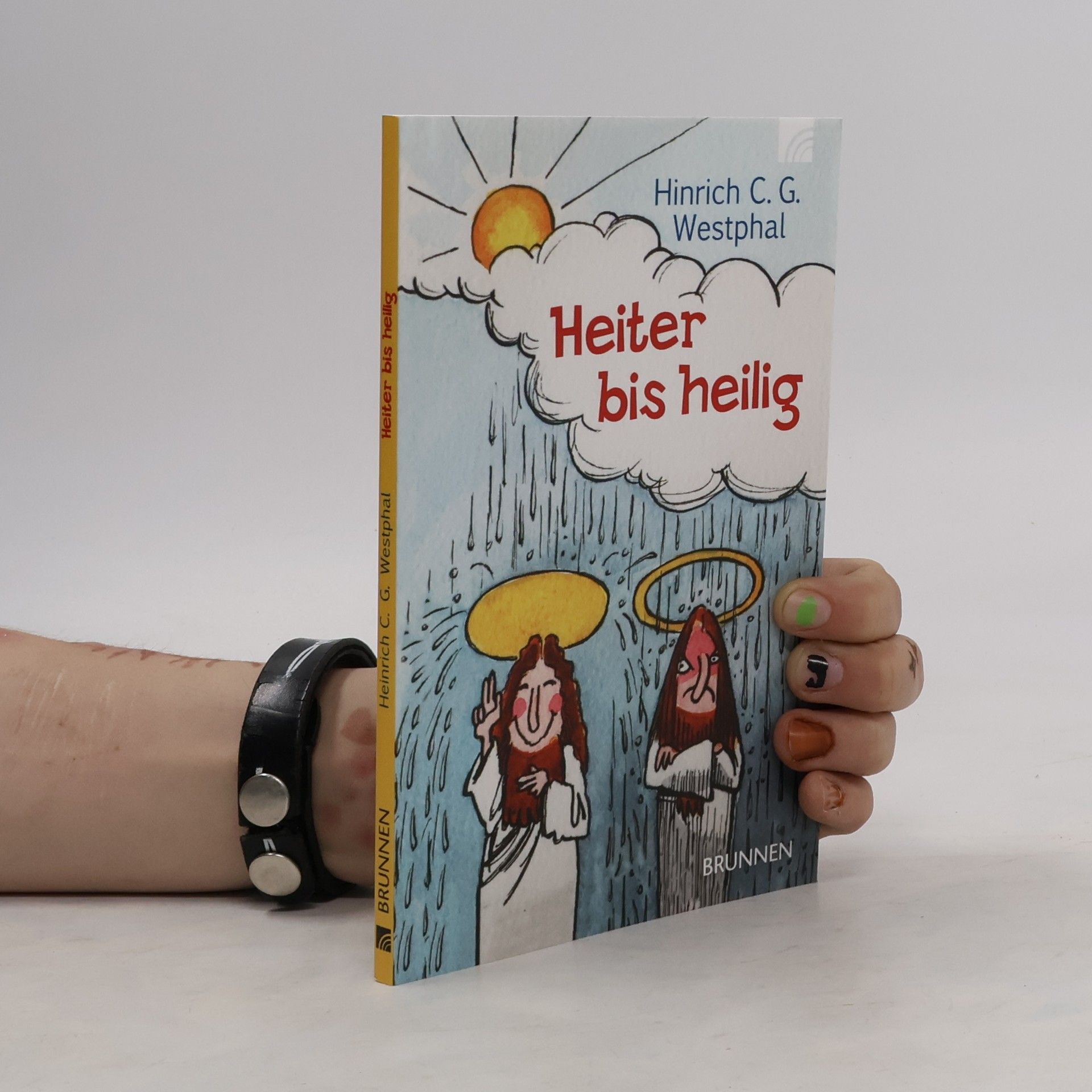 Hinrich C. G. Westphal Heiter bis heilig