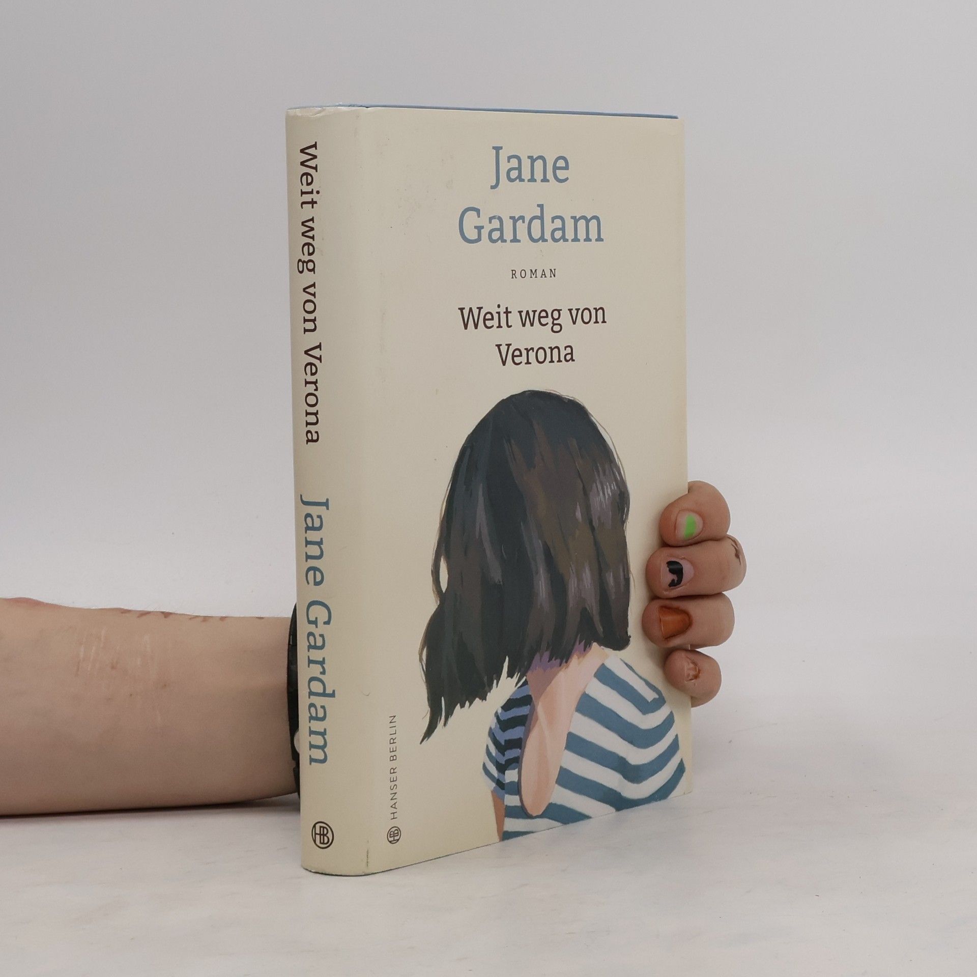 Jane Gardam Weit weg von Verona