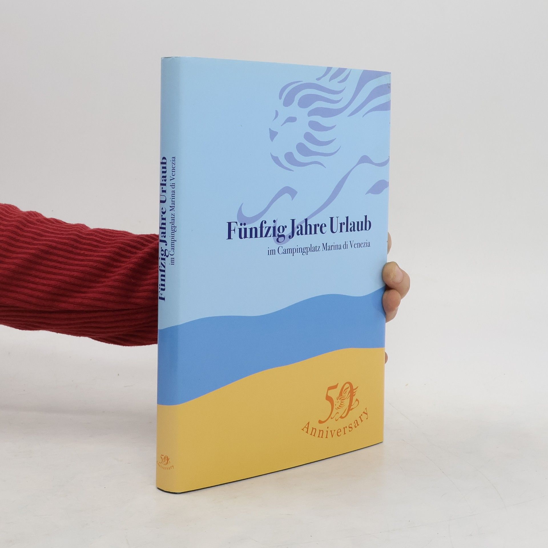 Collectif d'auteurs Fünfzig Jahre Urlaub