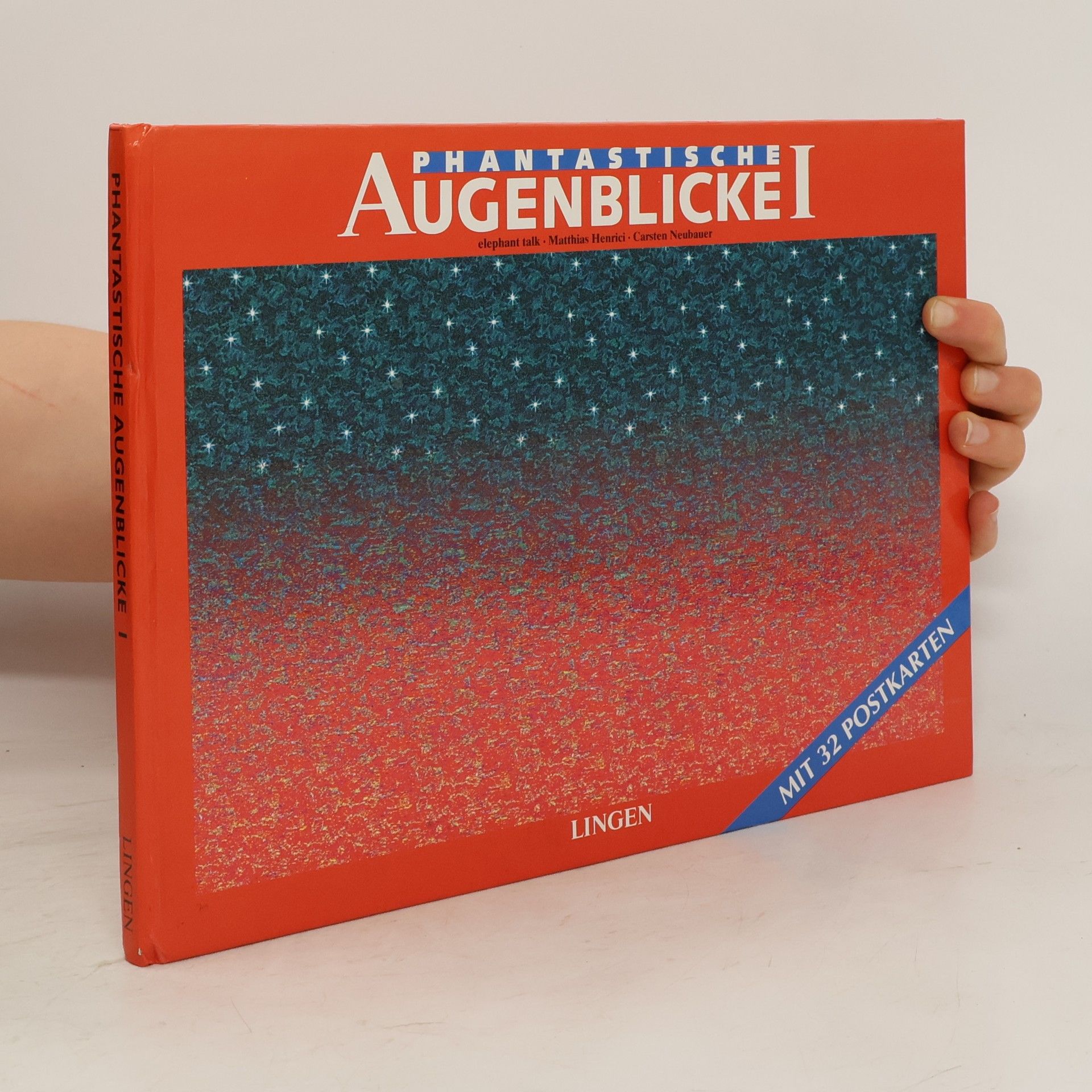 Carsten Neubauer Phantastische Augenblicke I.