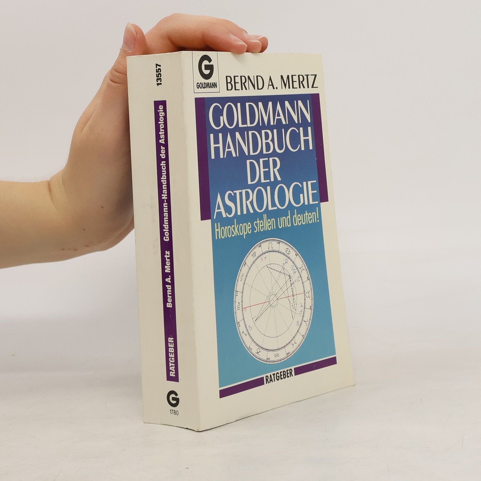 Bernd A. Mertz Goldmann-Handbuch der Astrologie