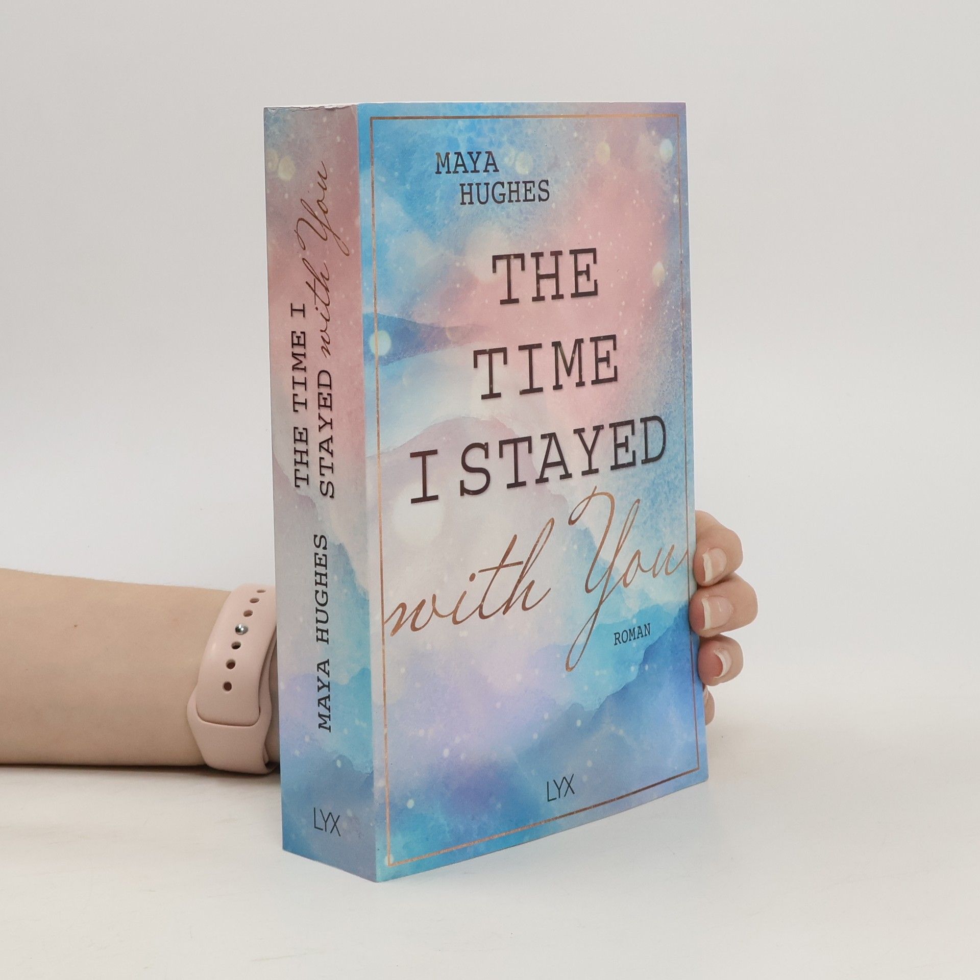 Maya Hughes The Time I Stayed With You