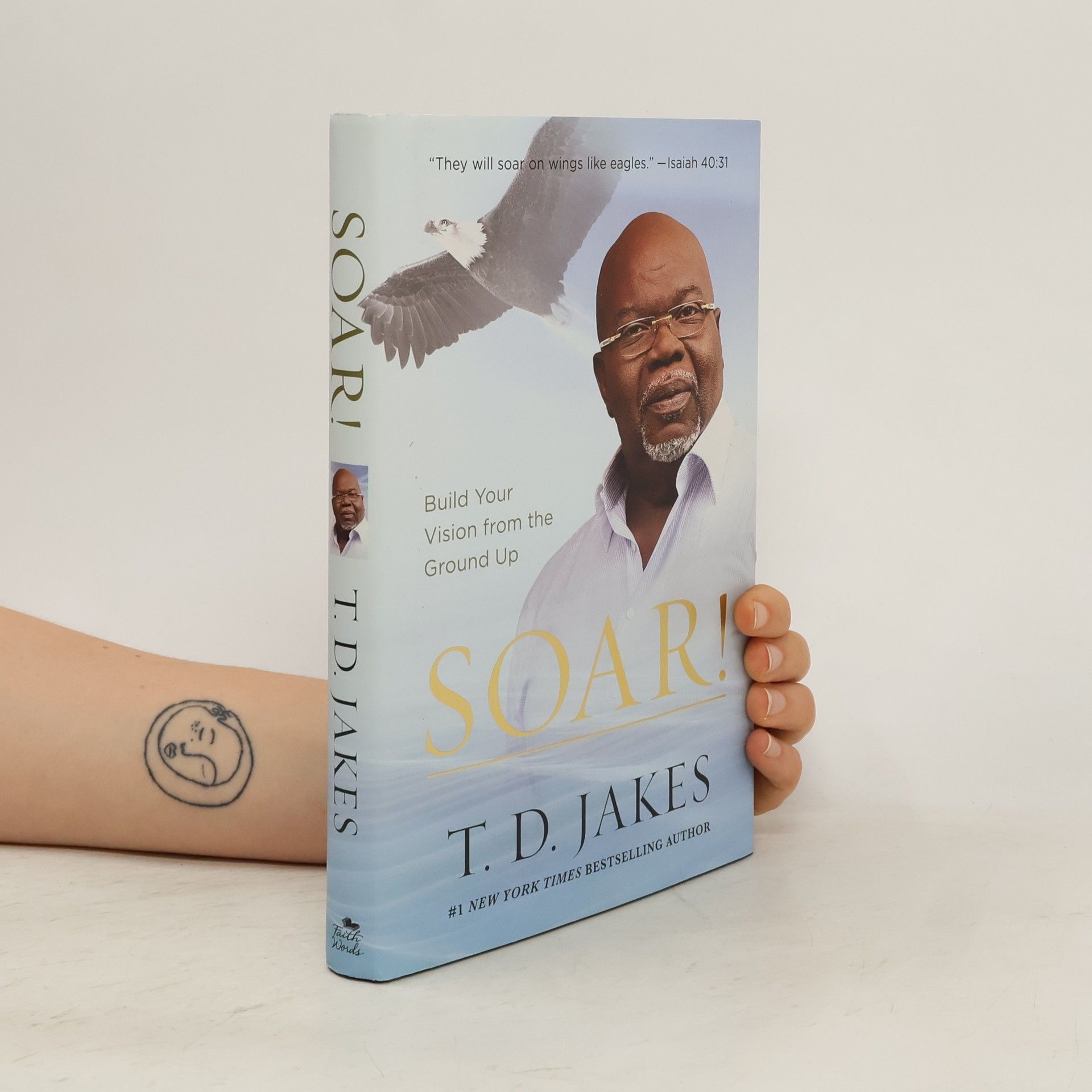 T. D. Jakes Soar!