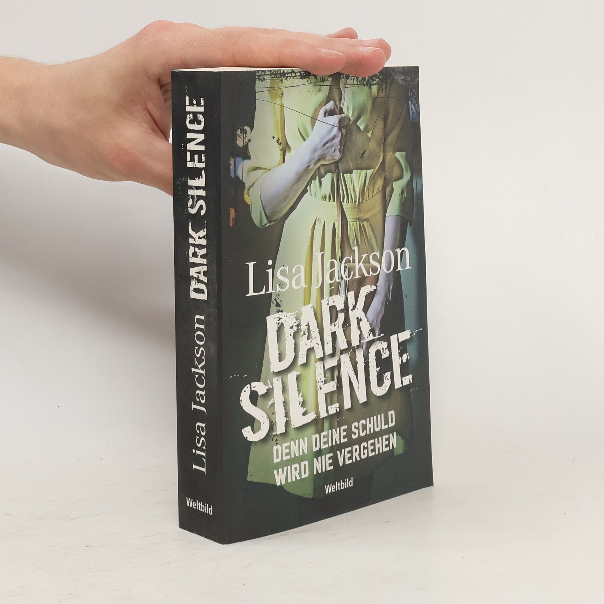 Lisa Jackson Dark silence - denn deine Schuld wird nie vergehen