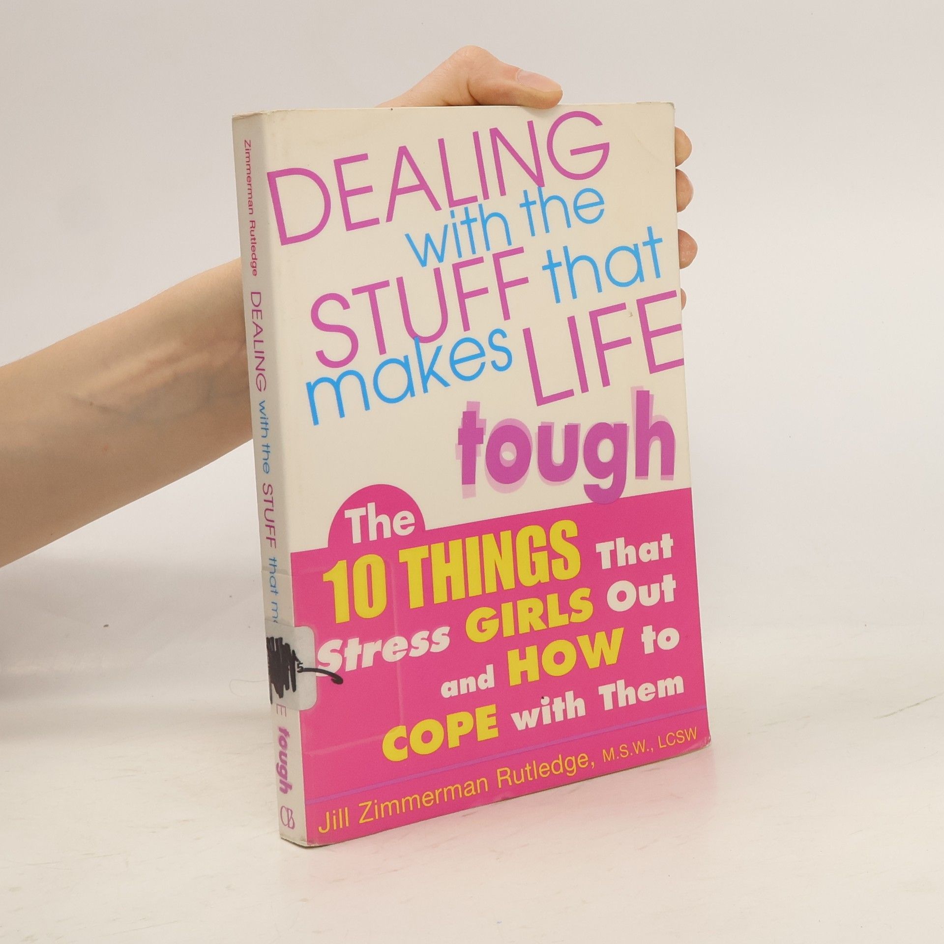 Jill Zimmerman Rutledge Dealing with the Stuff That Makes Life Tough