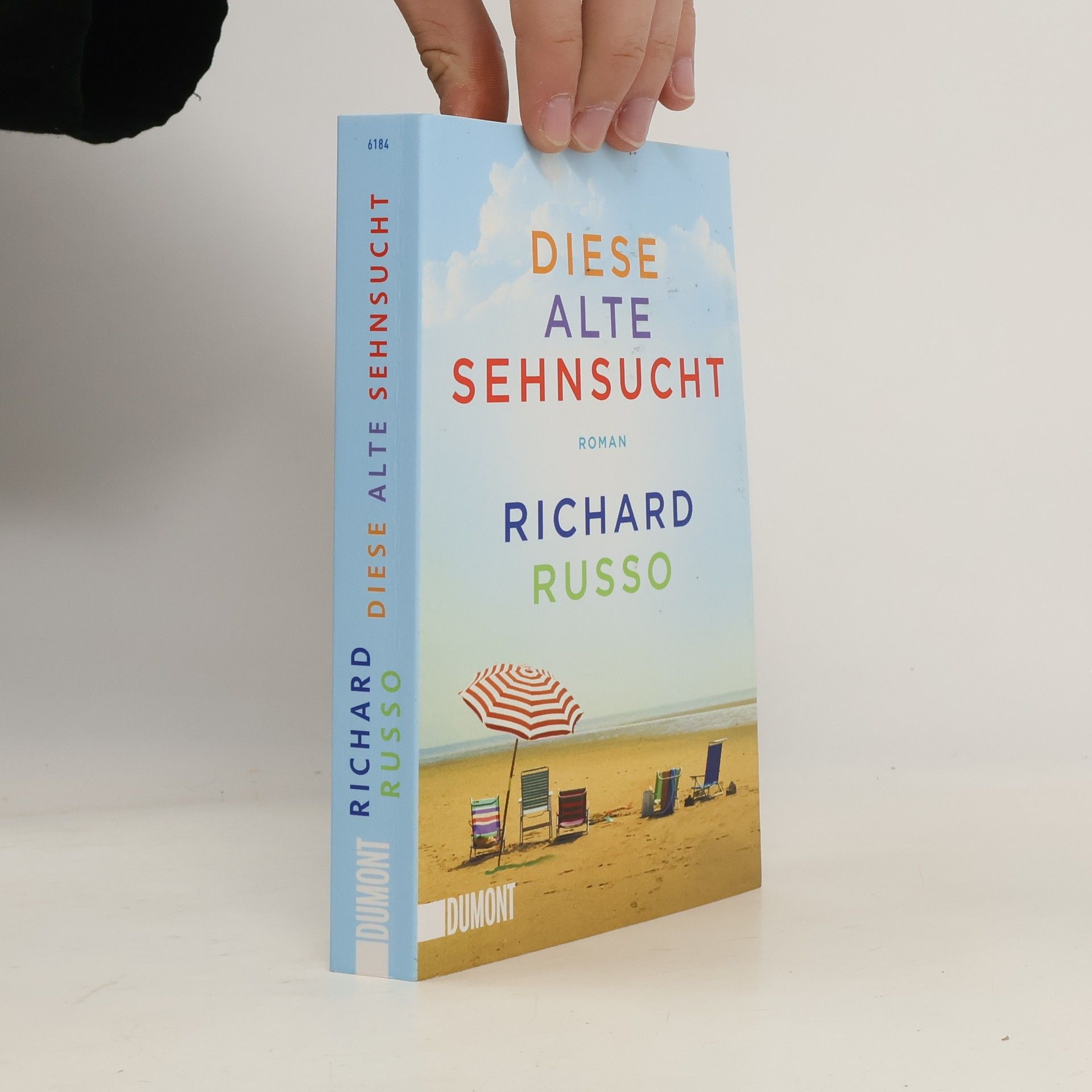 Richard Russo Diese alte Sehnsucht