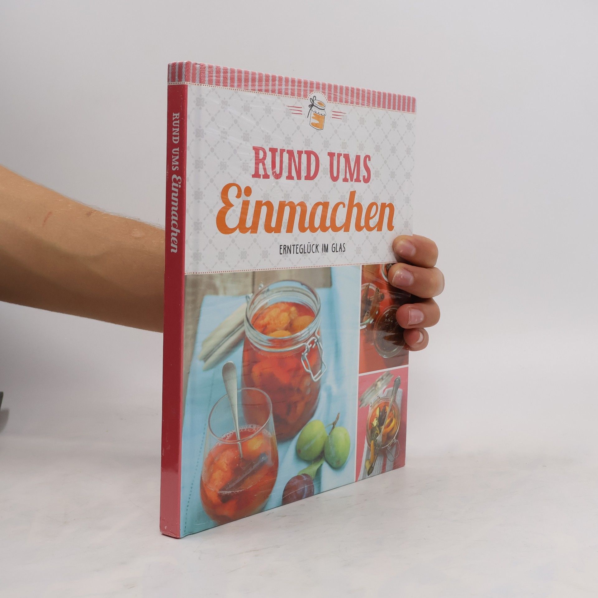 Kolektiv autorů Rund ums Einmachen