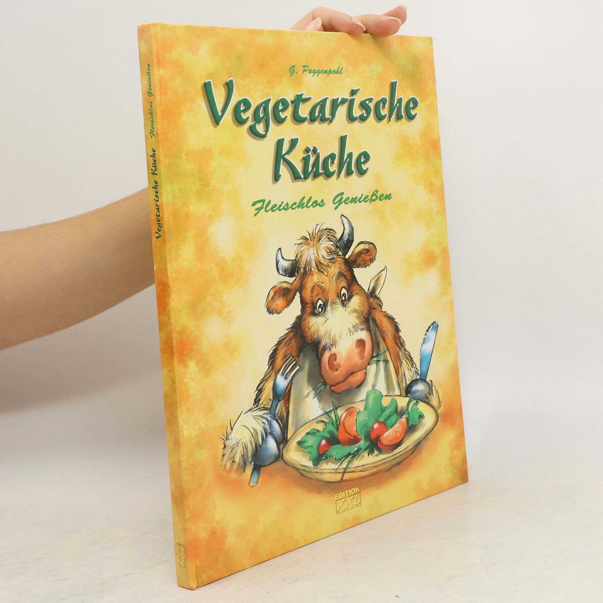 Gerhard Poggenpohl Vegetarische Küche - fleischlos genießen