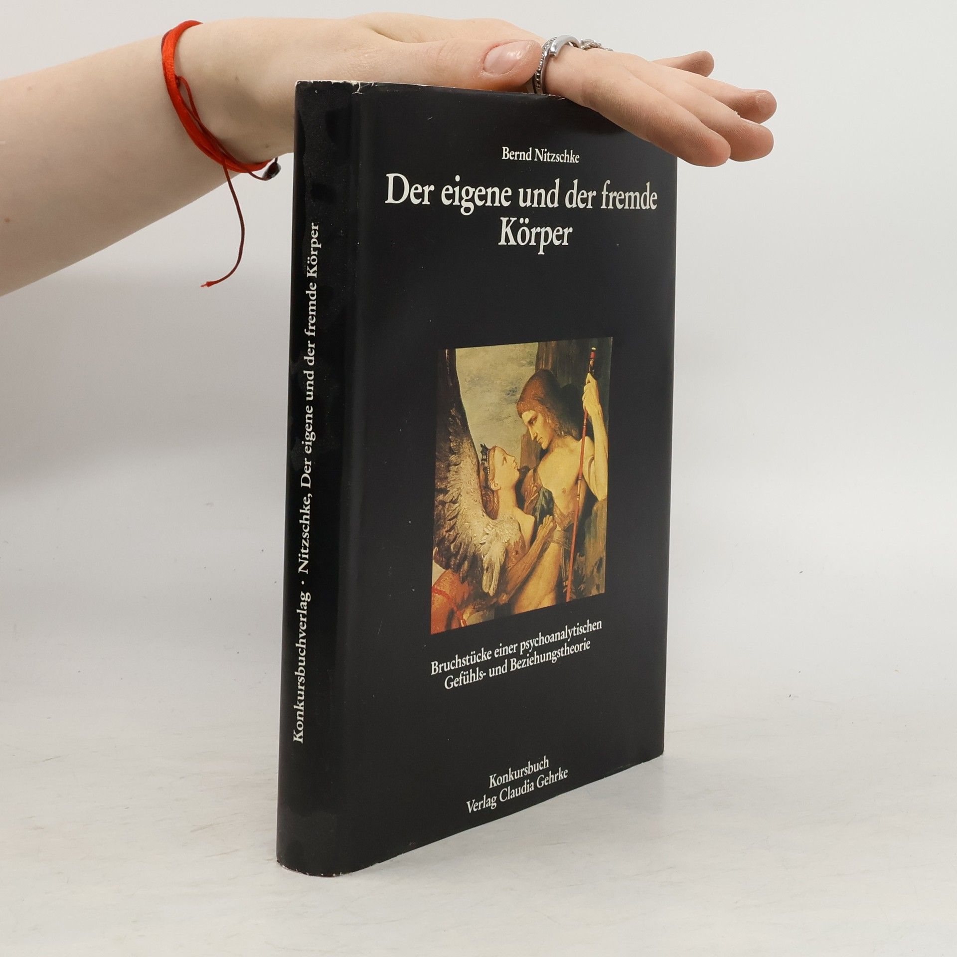 Bernd Nitzschke Der eigene und der fremde Körper
