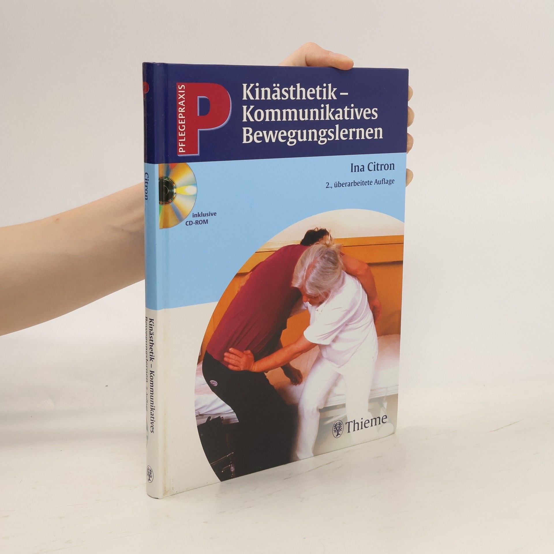 Ina Citron Kinästhetik - kommunikatives Bewegungslernen ; mit CD-ROM