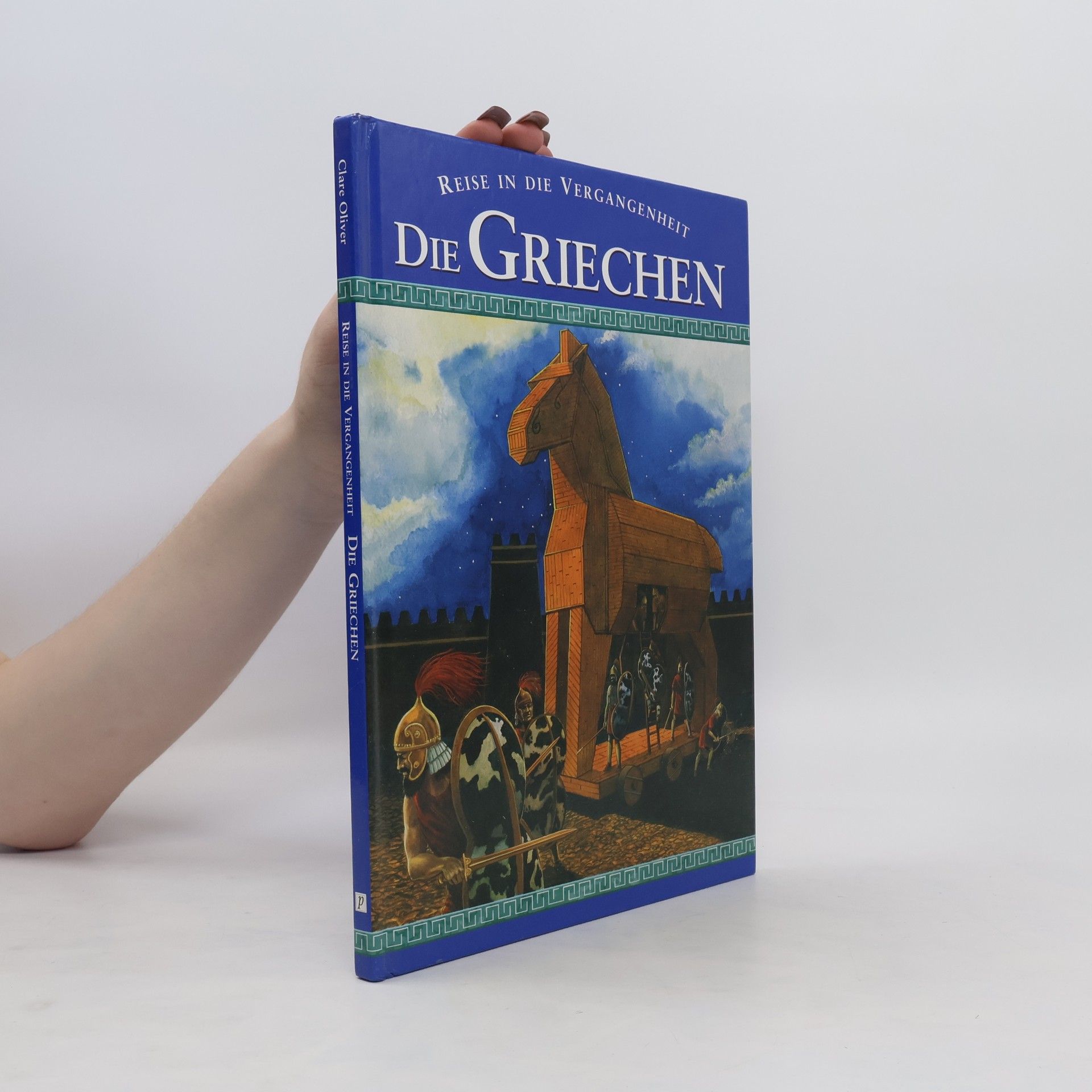 Clare Oliver Die Griechen