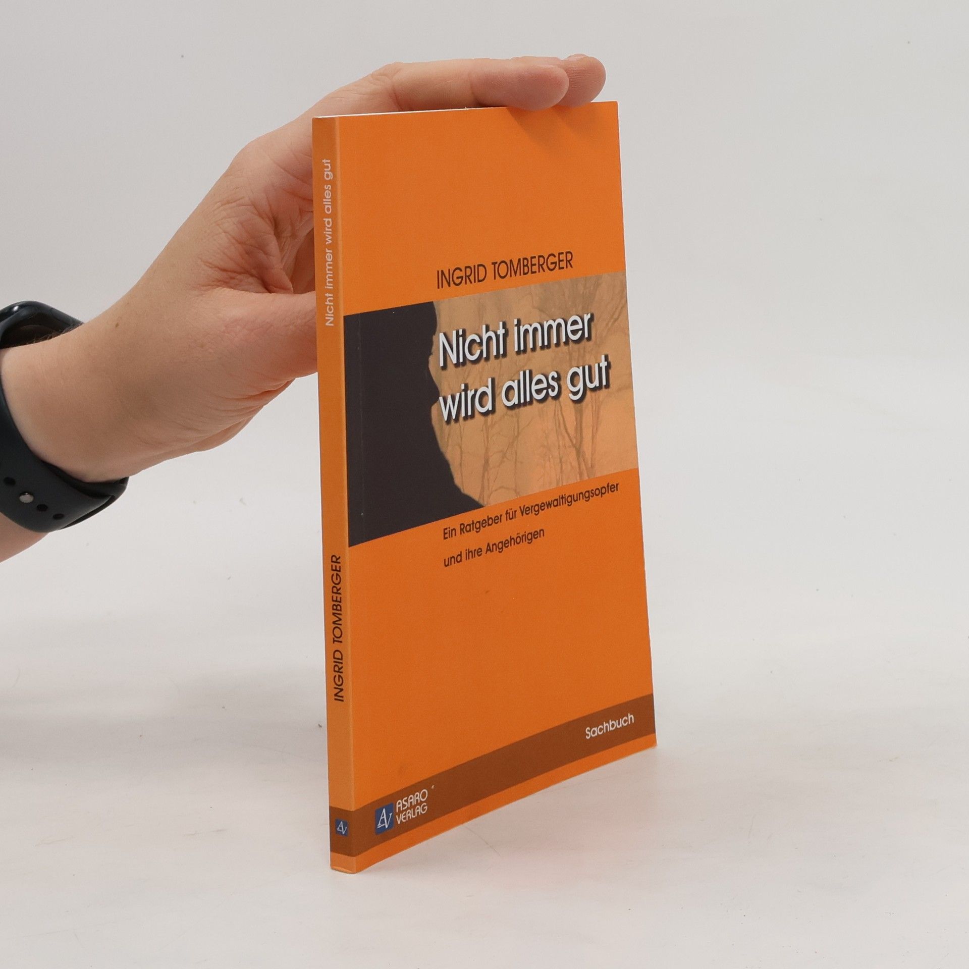 Ingrid Tomberger Nicht immer wird alles gut