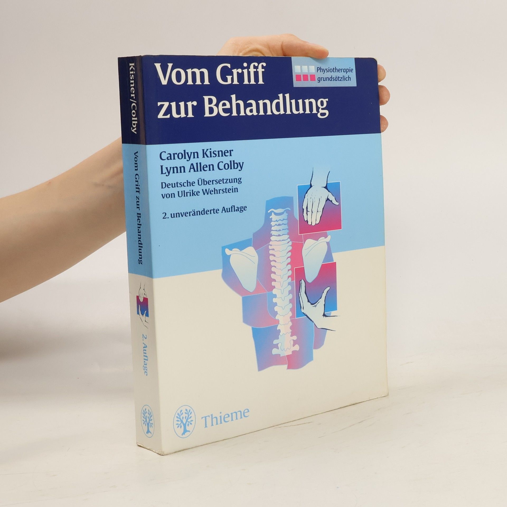 Carolyn Kisner Vom Griff zur Behandlung