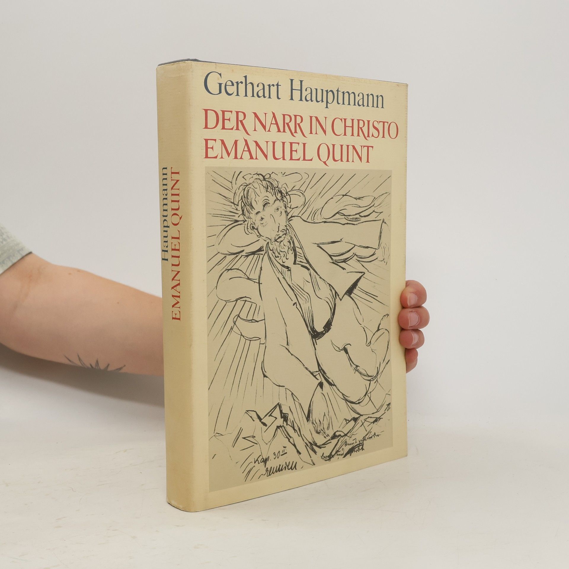 Gerhart Hauptmann Der Narr in Christo Emanuel Quint