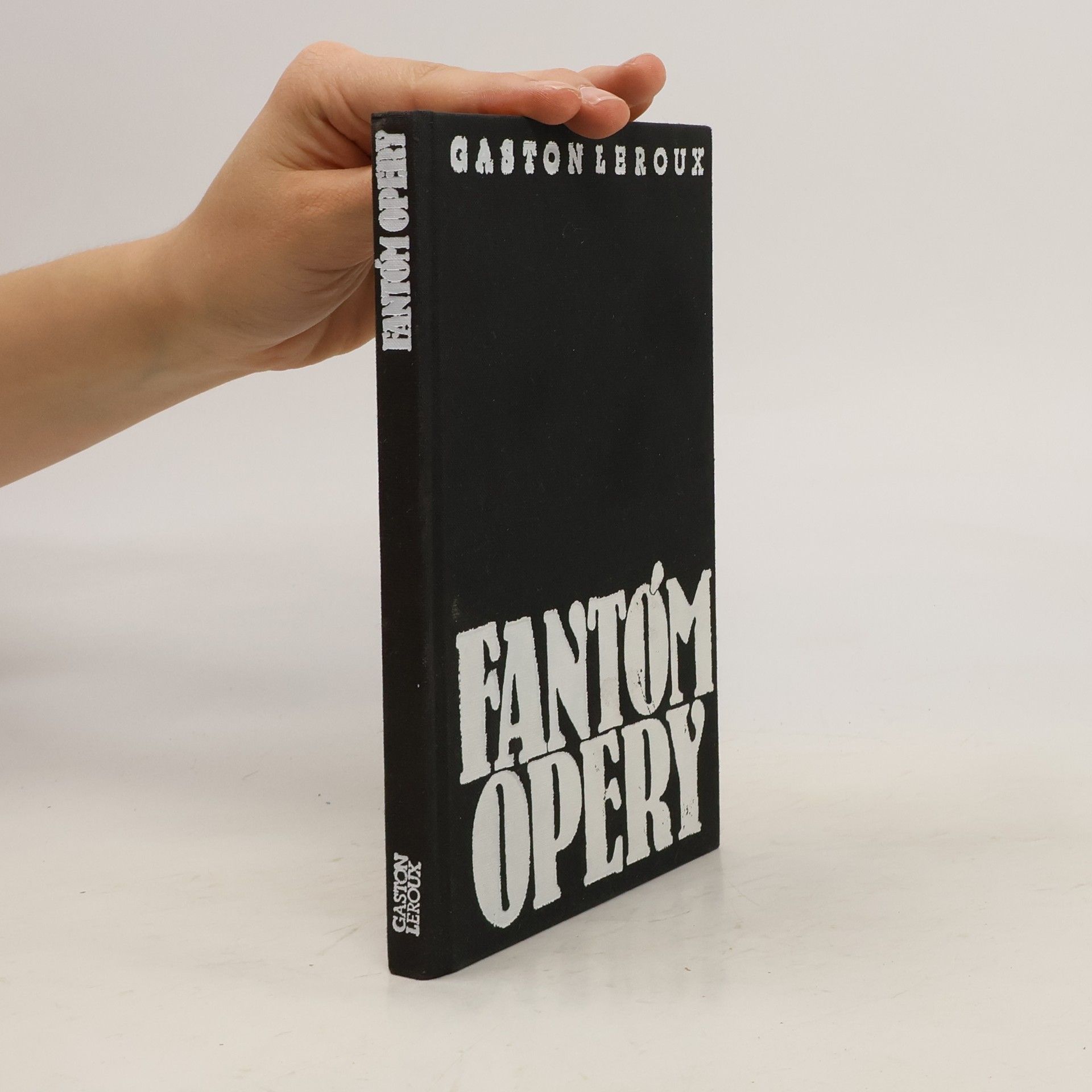 Gaston Leroux Fantóm opery