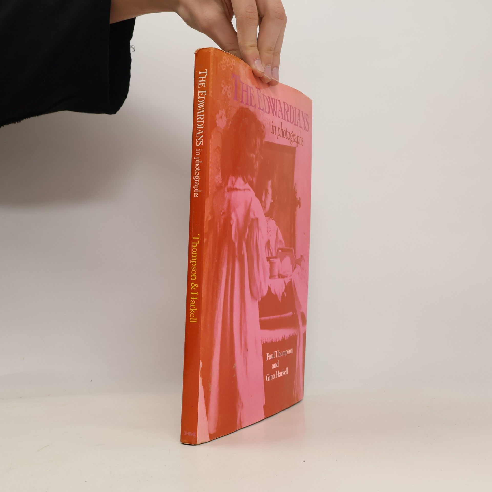 Paul Richard Thompson The Edwardians in Photographs