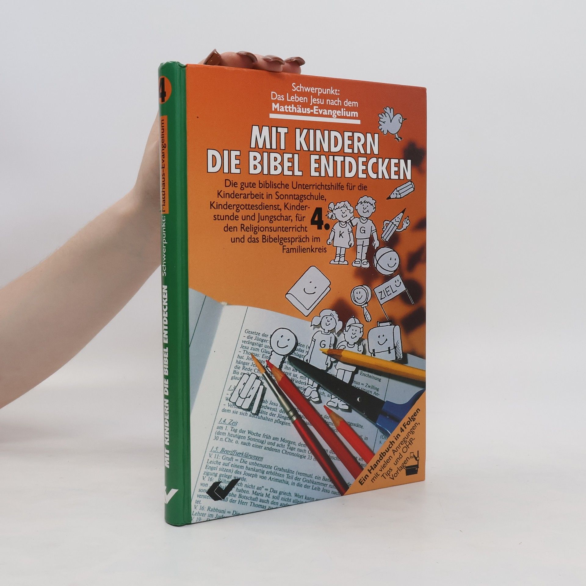 Autorenkollektiv Mit Kindern die Bibel entdecken