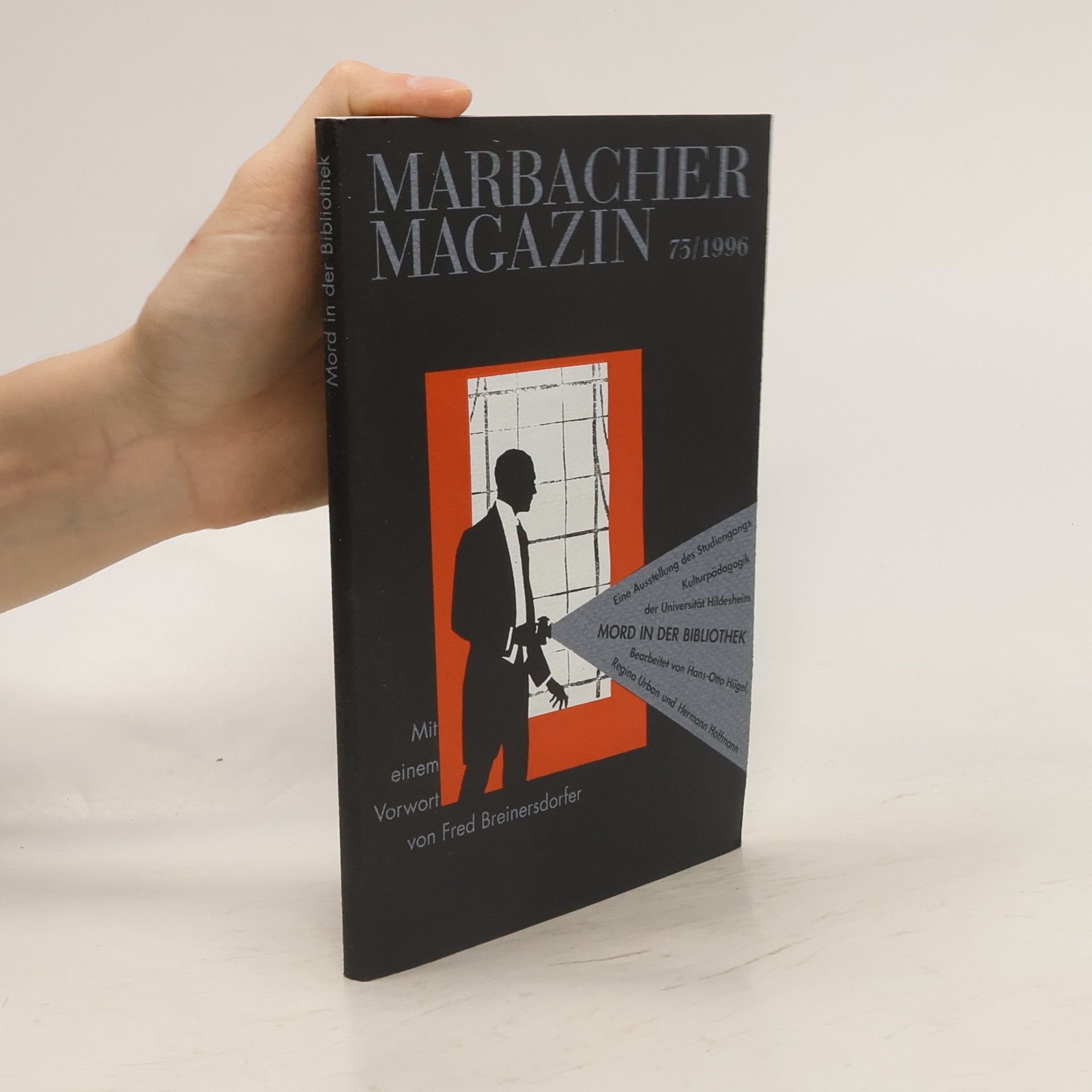 Marbacher Magazin 73 Mord in der Bibliothe: Vorwort von Fred Breinersdorfer