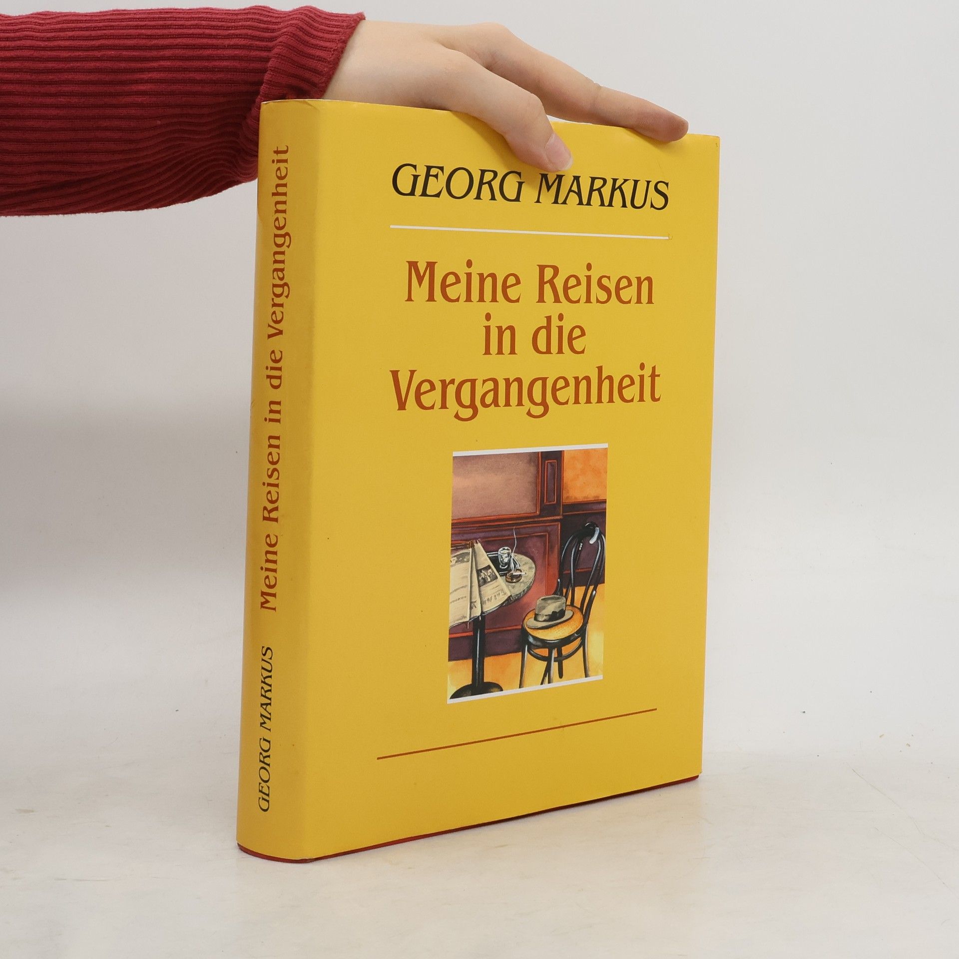 Georg Markus Meine Reisen in die Vergangenheit